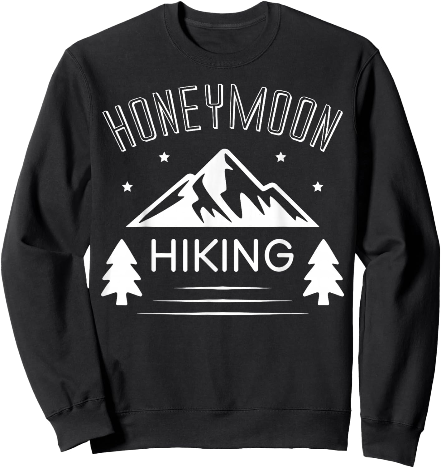 Honeymoon Hiking For Couples Just Married Sweatshirt - Sweatshirt | Black