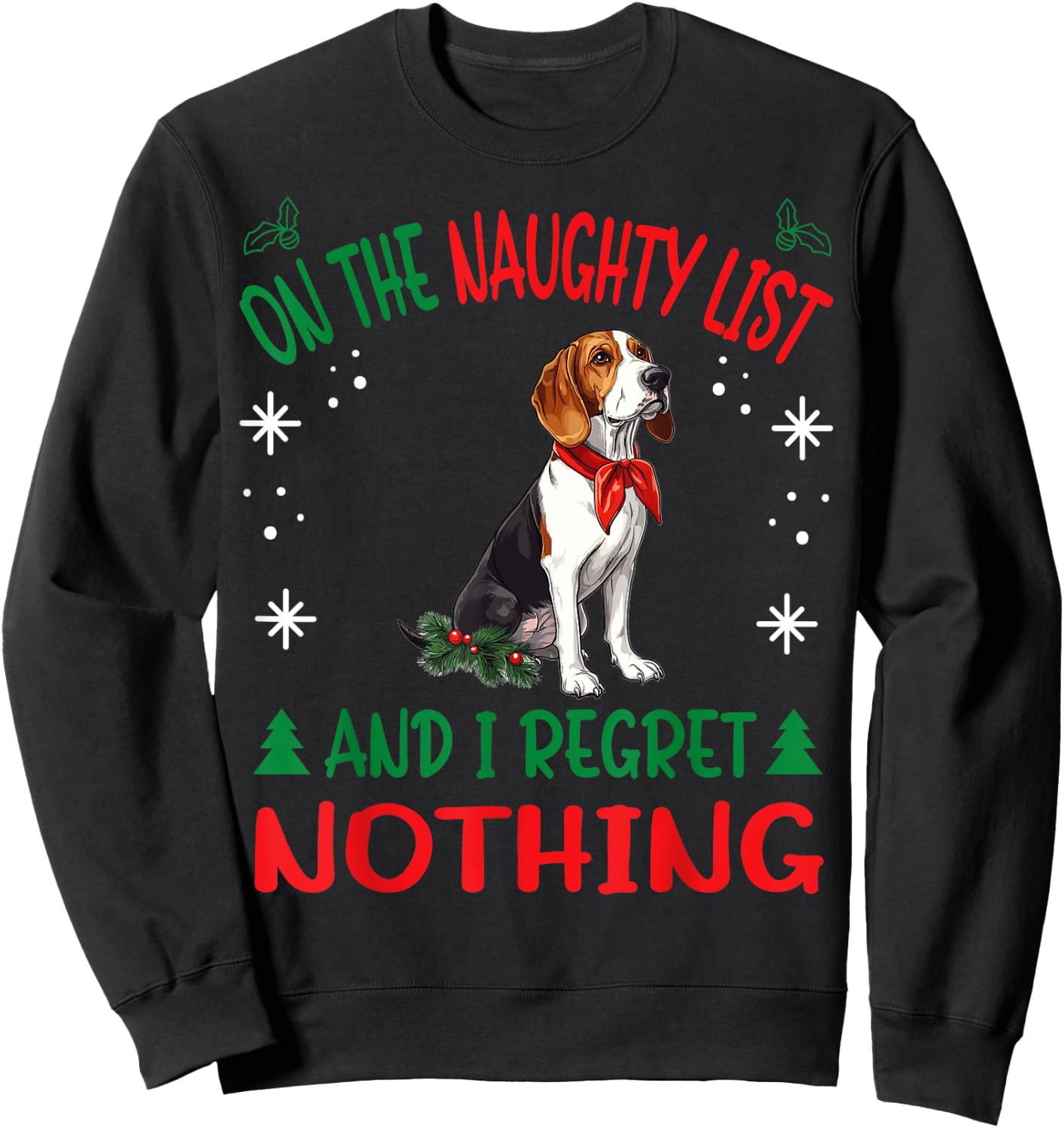 Cute Treeing Walker Coonhound Dog Christmas On The Naughty Men Women Sweatshirt - Sweatshirt | Black