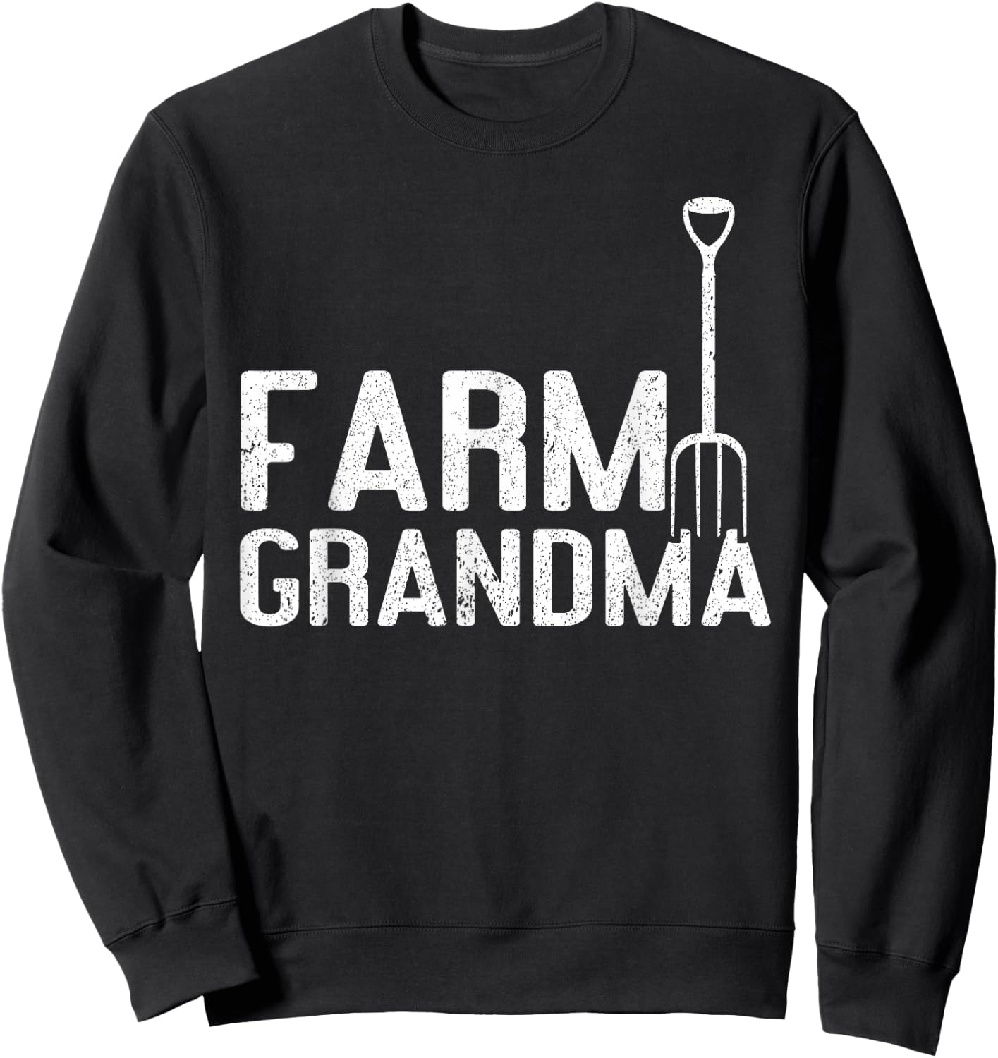 Farm Grandma | Local Farm Lover Funny Farmer Grandma Sweatshirt - Sweatshirt | Black