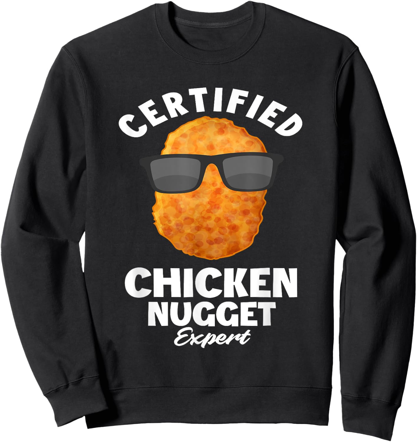 Funny Chicken Nuggets Gift Sayings Gifts - Certified Chicken Nugget Expert - Kids Chicken Nugget - Black - Small - Short Sleeve - Classic Fit - Cotton, Polyester Sweatshirt - Sweatshirt | Black