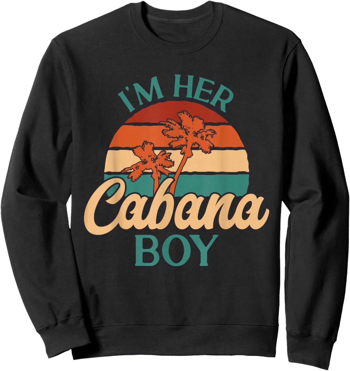 Cabana Boy Beach Bartender Cabana Boy Sweatshirt - Sweatshirt | Black