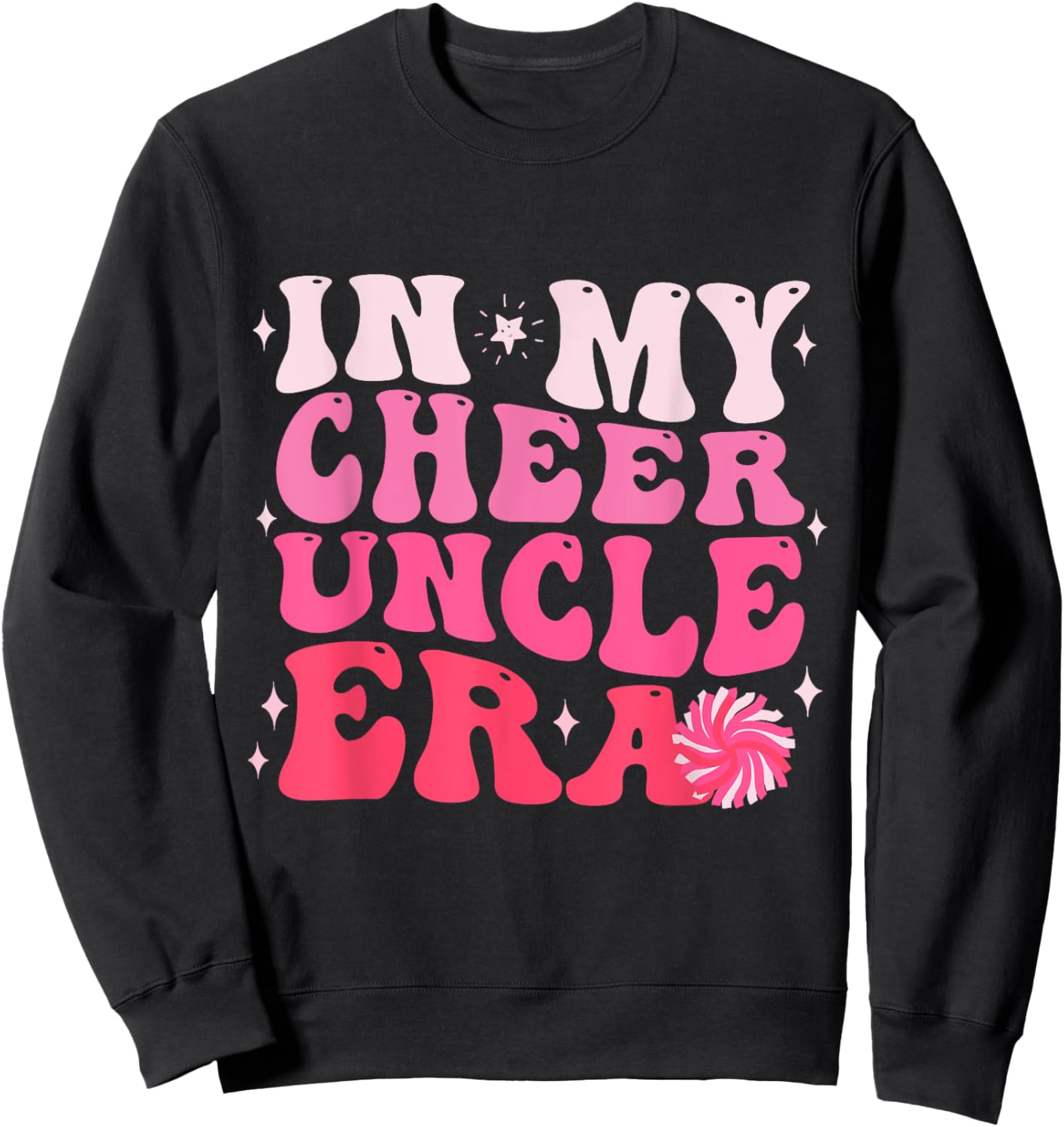 In My Cheer Uncle Era Cheerleading Football Game Day Gifts Sweatshirt - Sweatshirt | Black