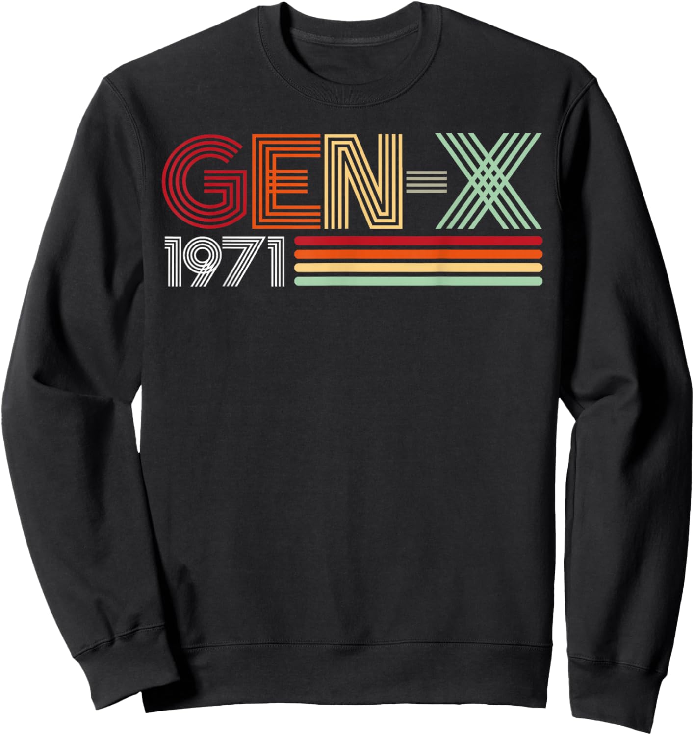 Gen X 1971 Retro Generation Xer Vintage Text Style Sweatshirt - Sweatshirt | Black