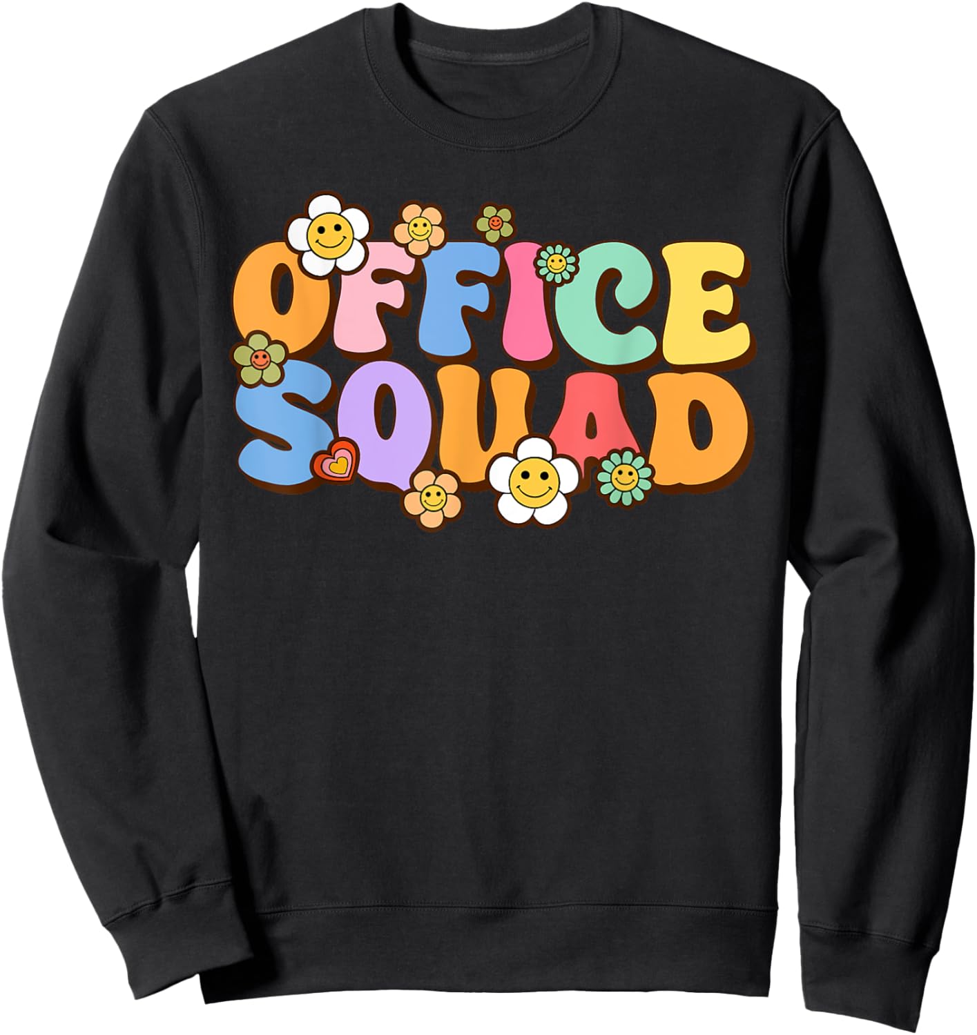 Retro Office Squad Groovy Happy Flower Sweatshirt - Sweatshirt | Black