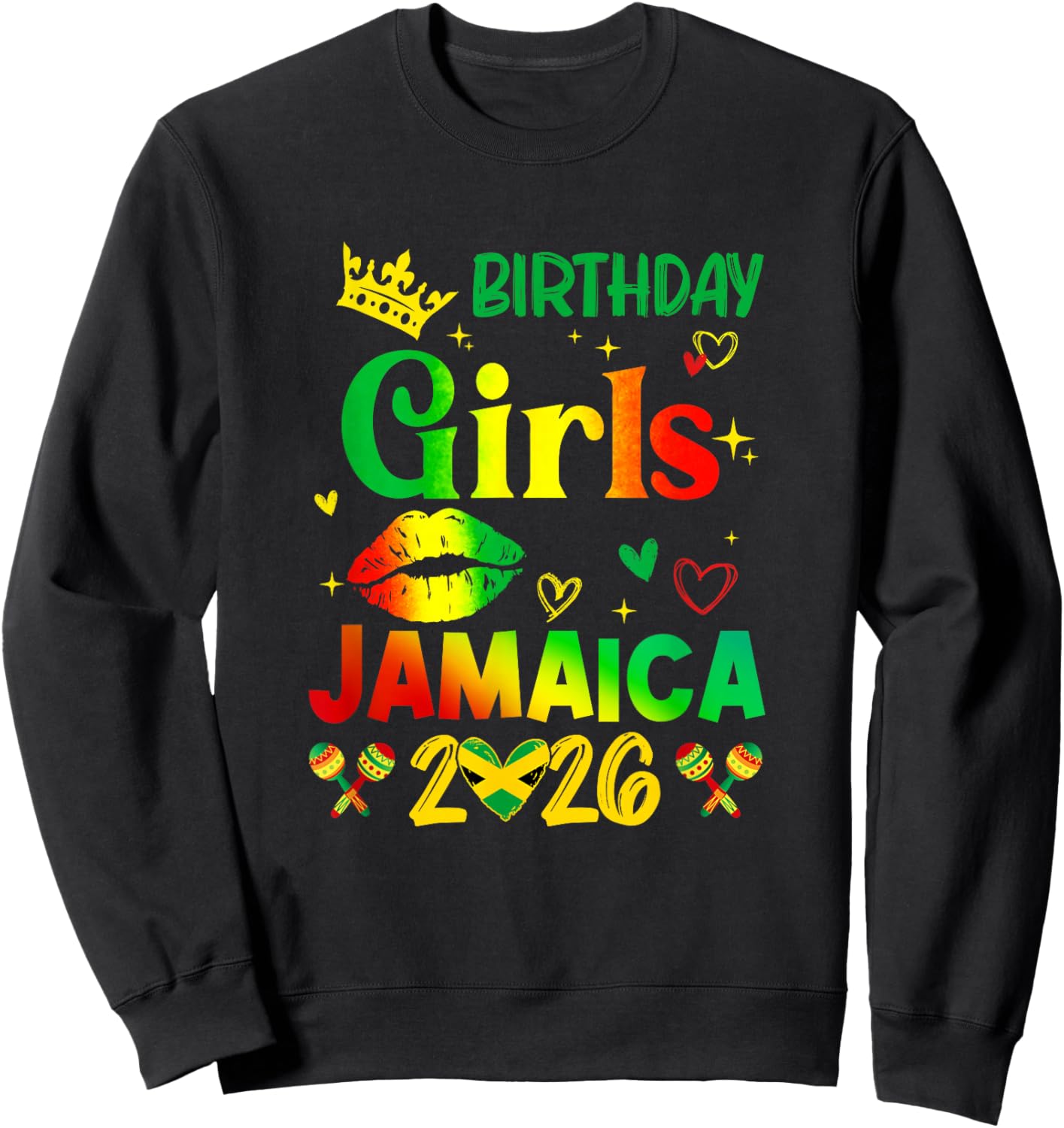 Funny Birthday Girl Jamaica 2026 Birthday Trip Vacation Sweatshirt - Sweatshirt | Black