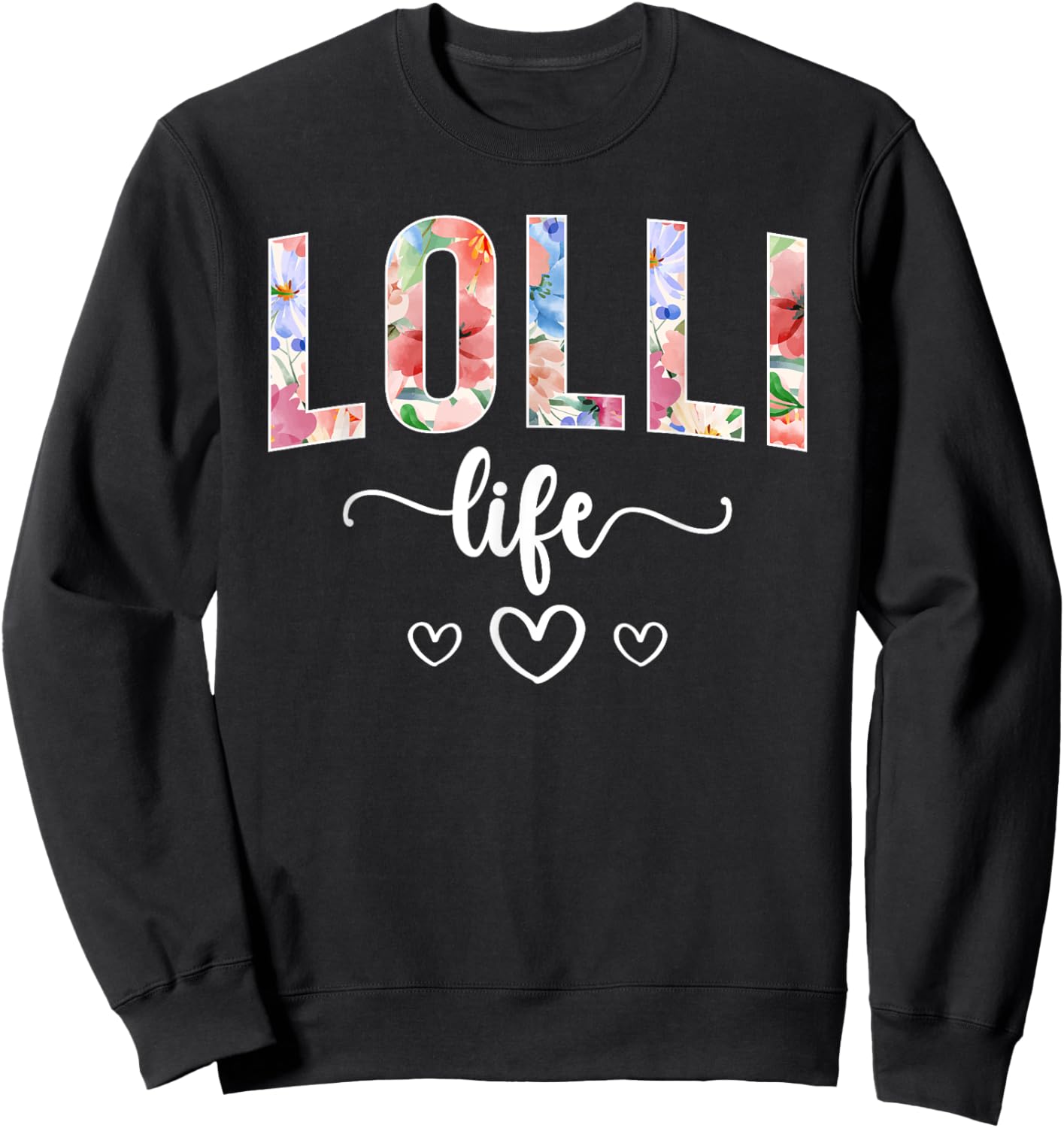 Lolli Life Lolli Grandma Lolli Grandmother Sweatshirt - Sweatshirt | Black