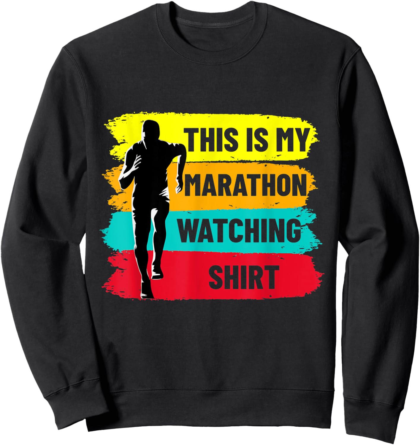 Retro Marathoner Runner Running This Is My Marathon Watching Sweatshirt - Sweatshirt | Black
