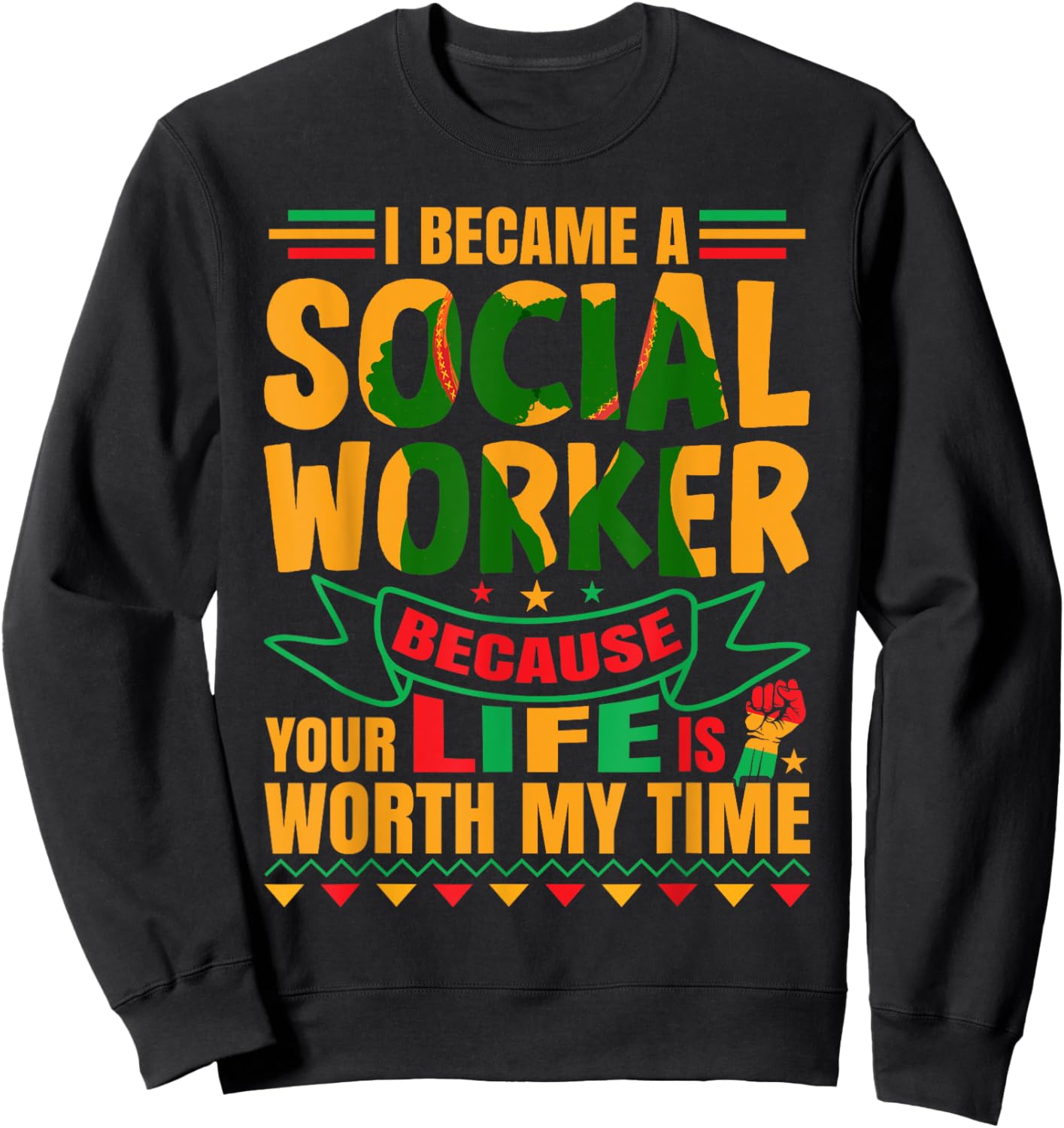 Black Social Worker Social Work Social Work Appreciation Sweatshirt - Sweatshirt | Black