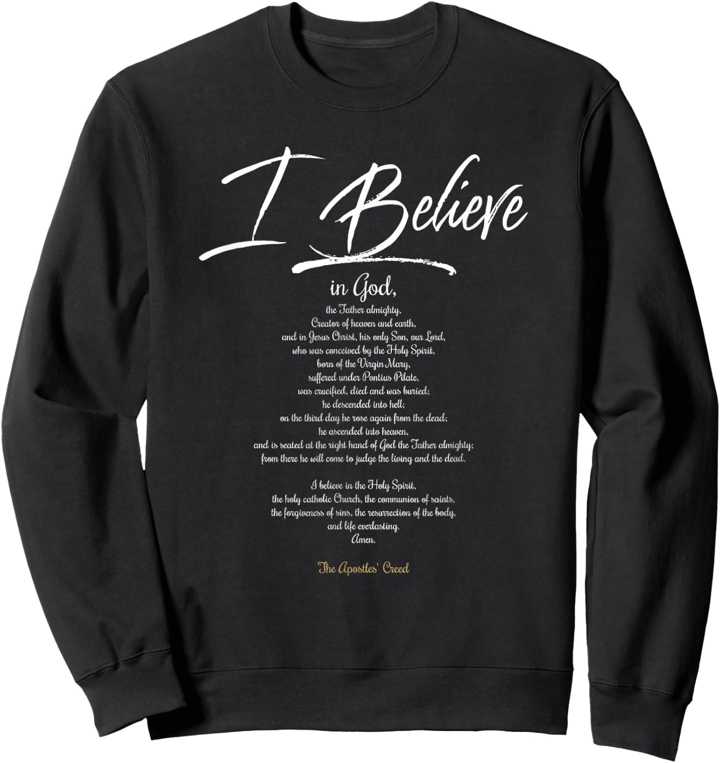 Apostles Creed Shirt Sweatshirt - Sweatshirt | Black