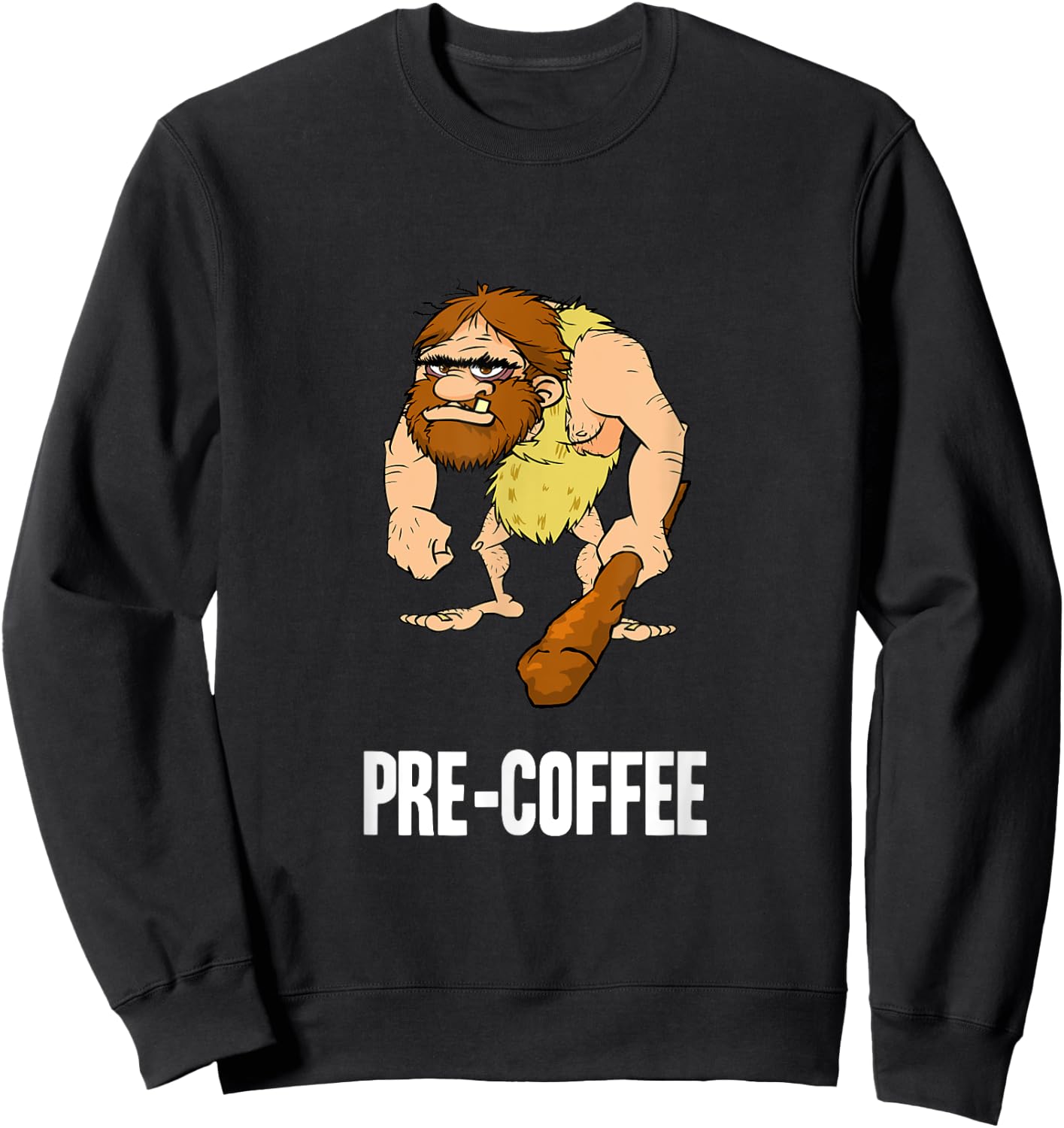 Neanderthal Caveman Coffee Sweatshirt - Sweatshirt | Black