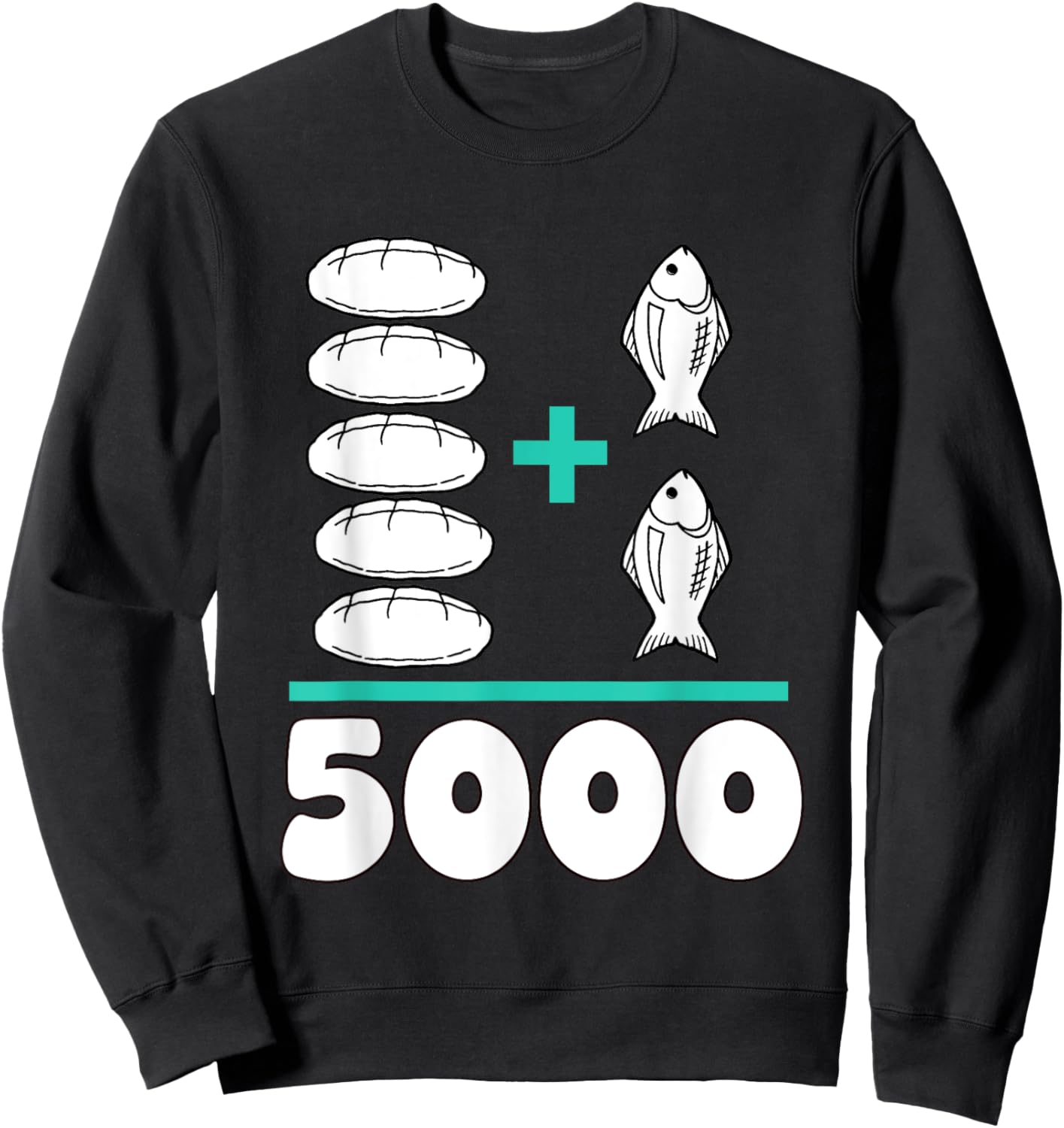 Jesus Fed The 5000 5 Loaves and 2 Fish Bible Verse Christian Sweatshirt - Sweatshirt | Black