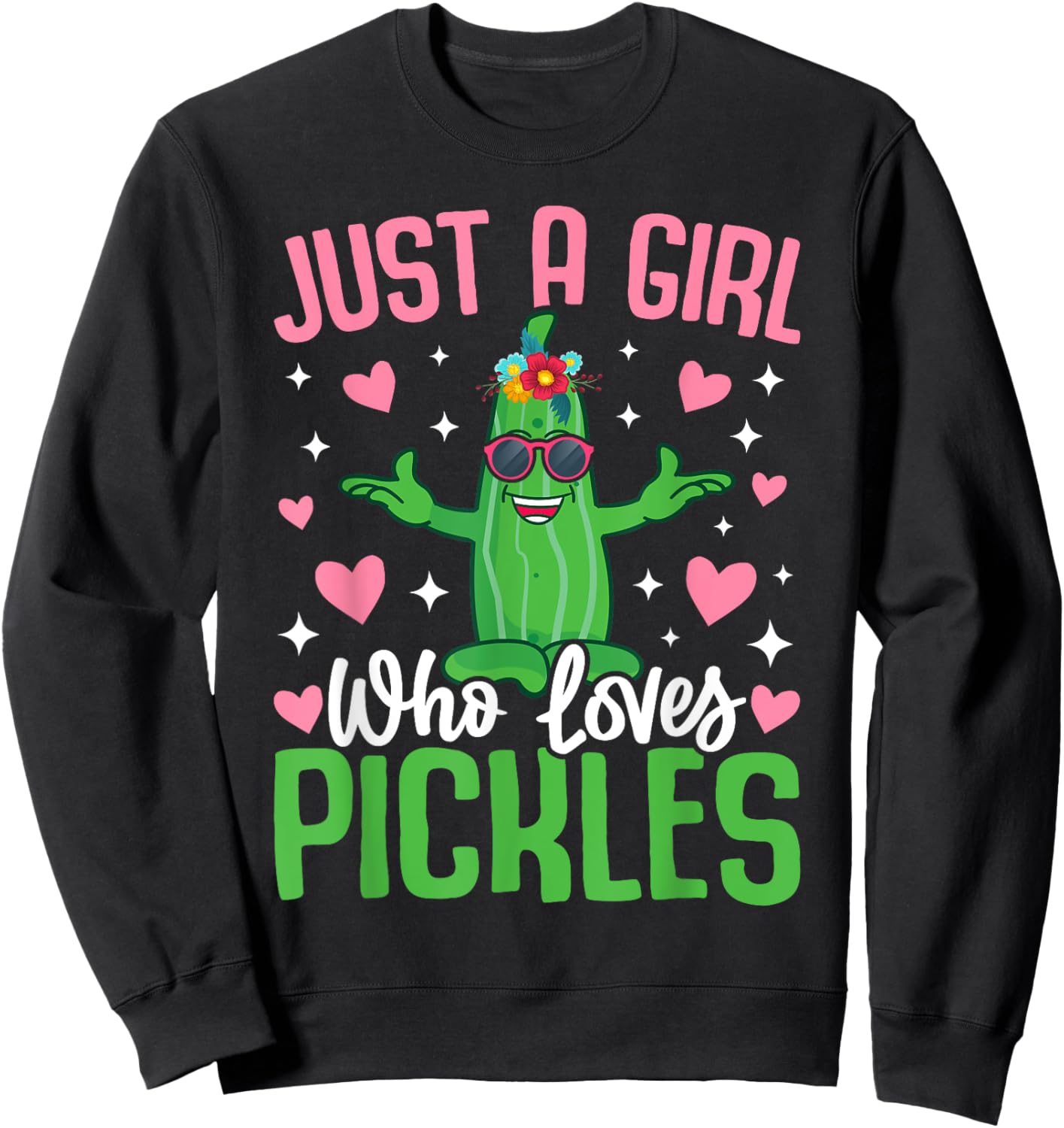Just A Girl Who Loves Pickles Sweatshirt - Sweatshirt | Black