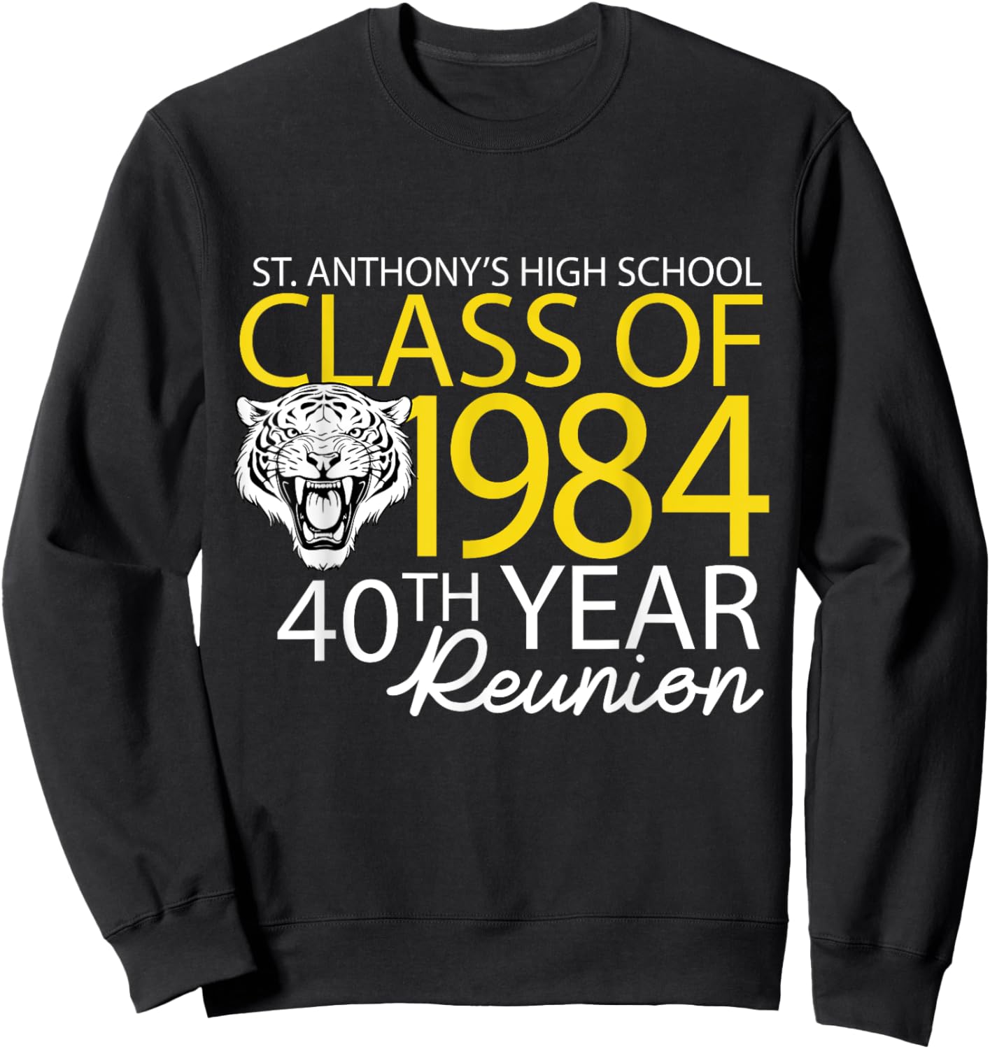 St. Anthony's High School Class of 1984, 40th Year Reunion Sweatshirt - Sweatshirt | Black