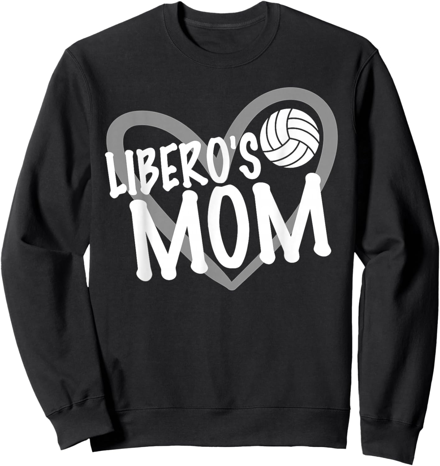 Volleyball Mom Libero Heart Sweatshirt - Sweatshirt | Black