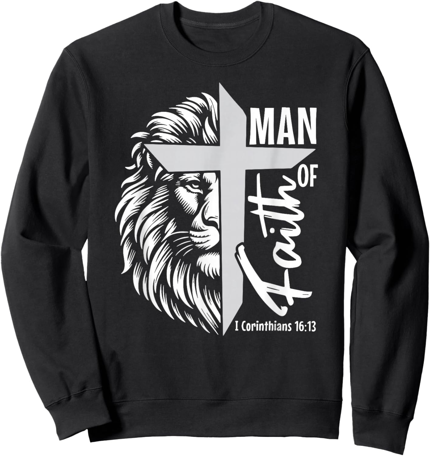 Man of Faith Lion Christian God Jesus Cross Sweatshirt - Sweatshirt | Black