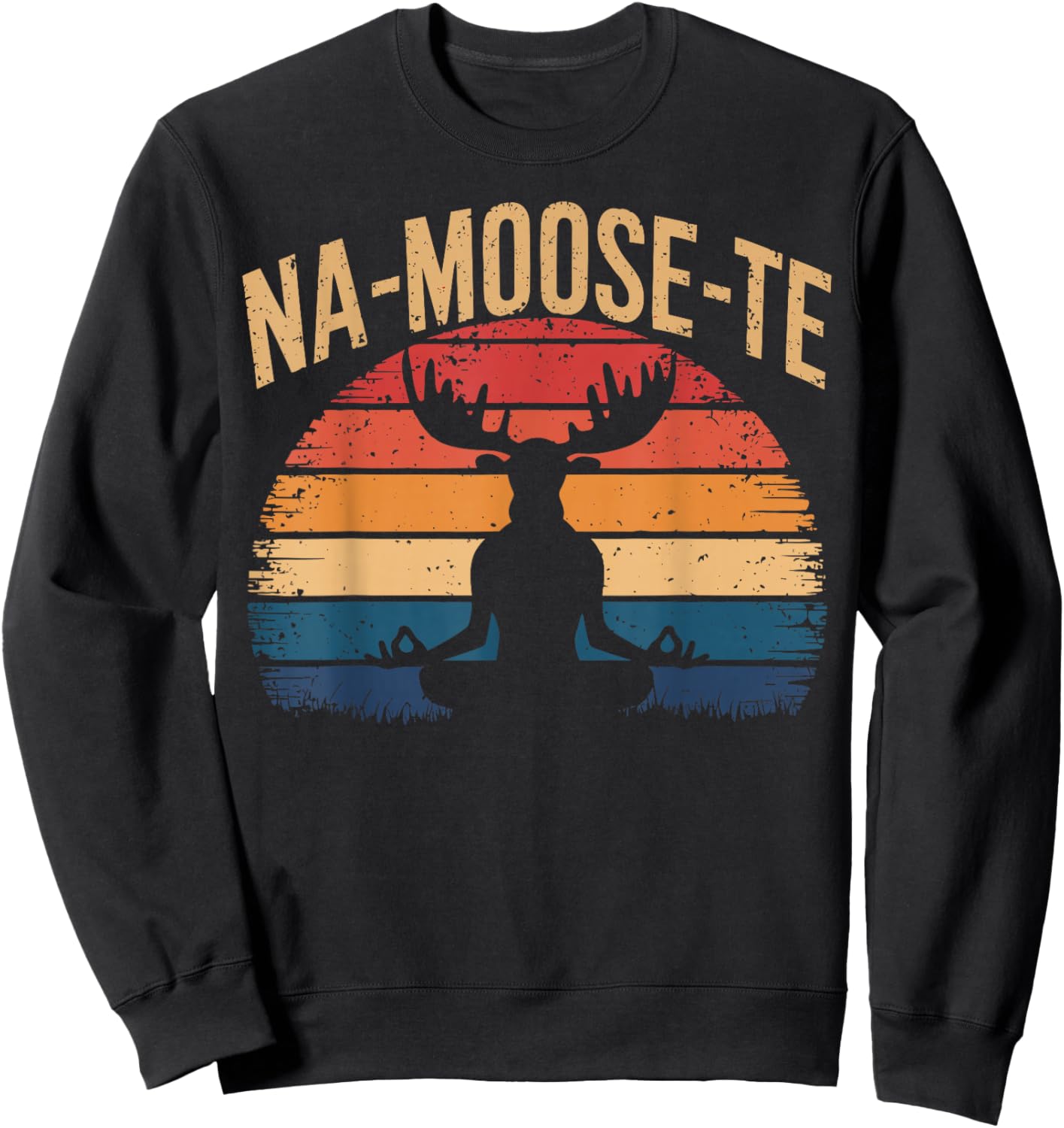 Na-Moose-Te Yoga Funny Moose Sweatshirt - Sweatshirt | Black