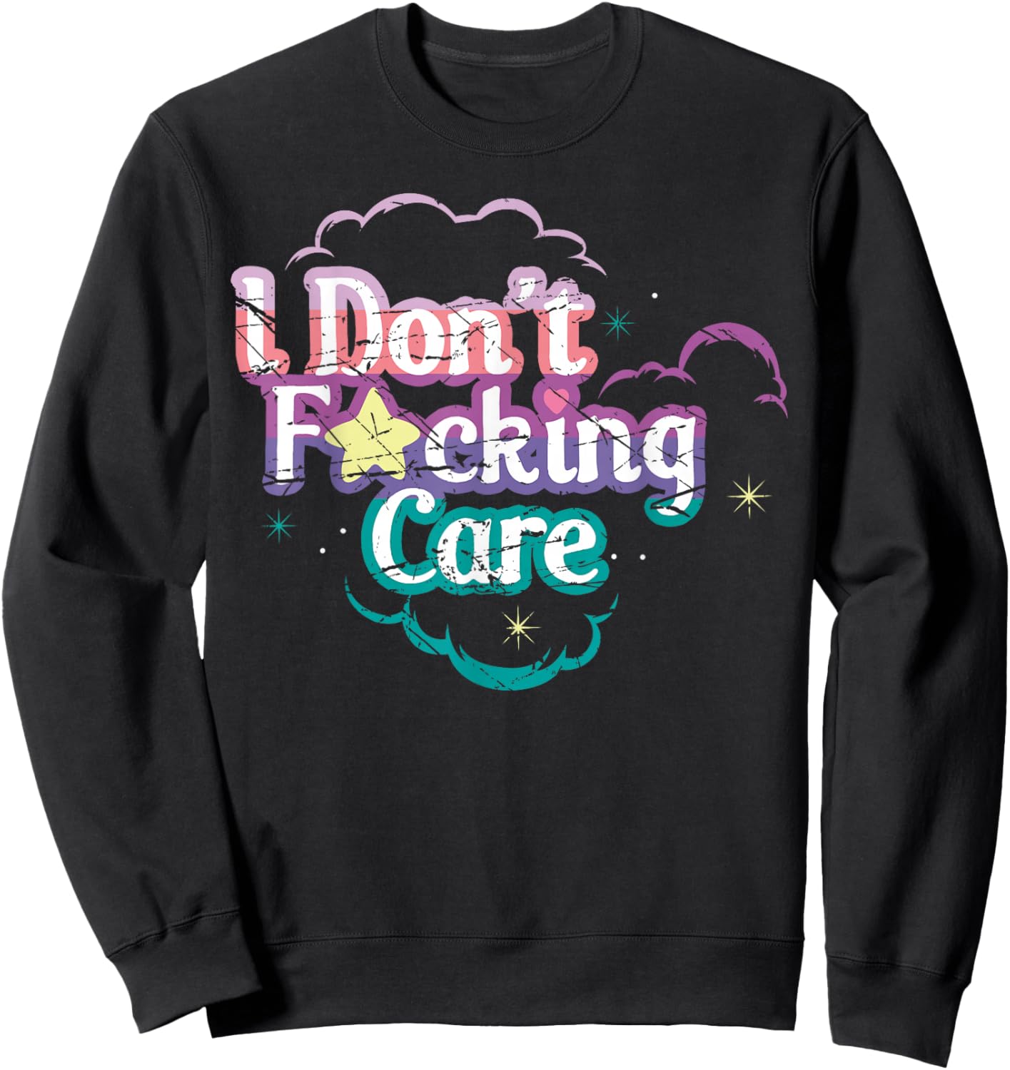 I Don't Fucking Care Sweatshirt - Sweatshirt | Black