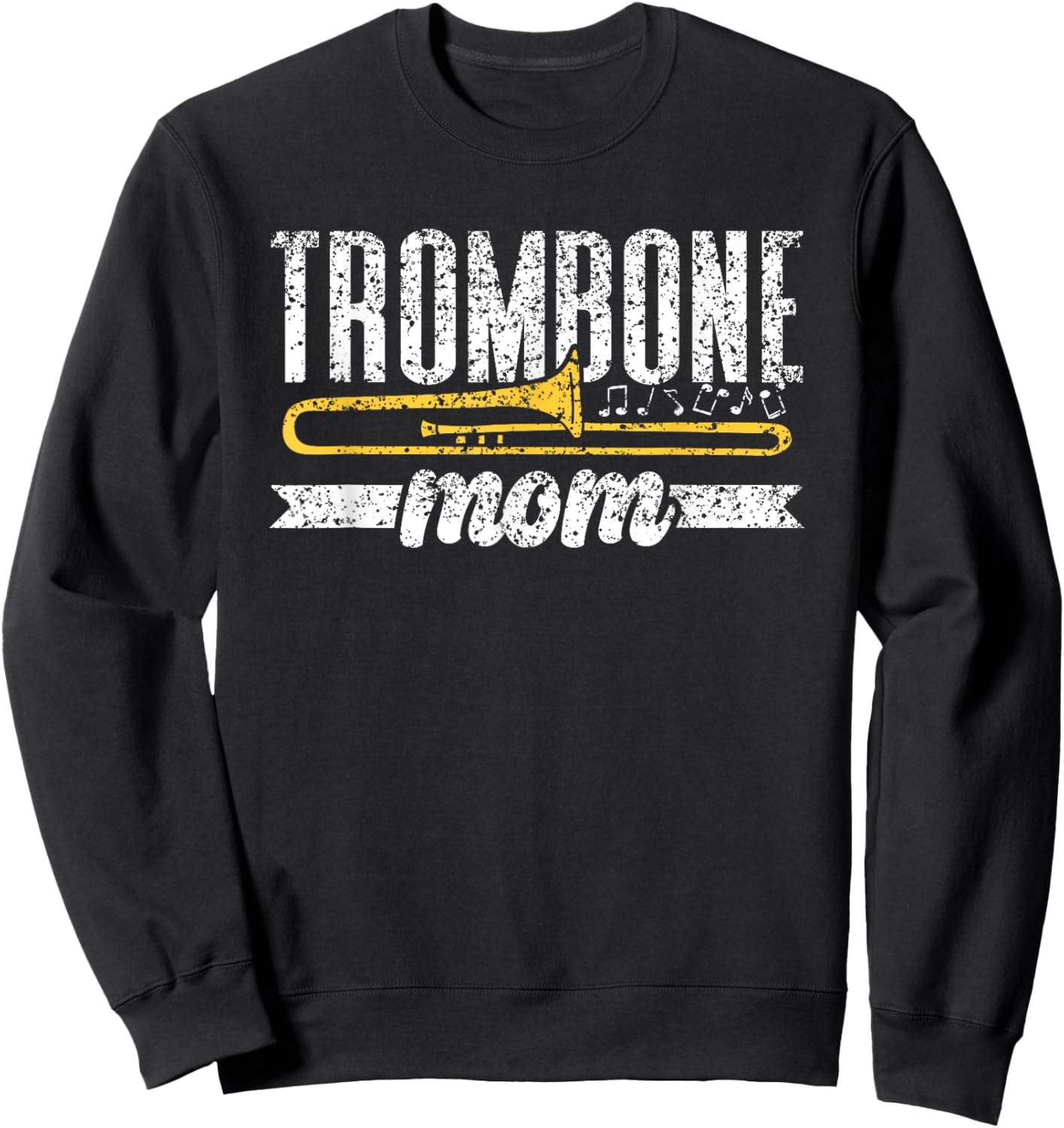 Trombone Mom Musician Trombonist Player Music Mother Mommy Sweatshirt - Sweatshirt | Black