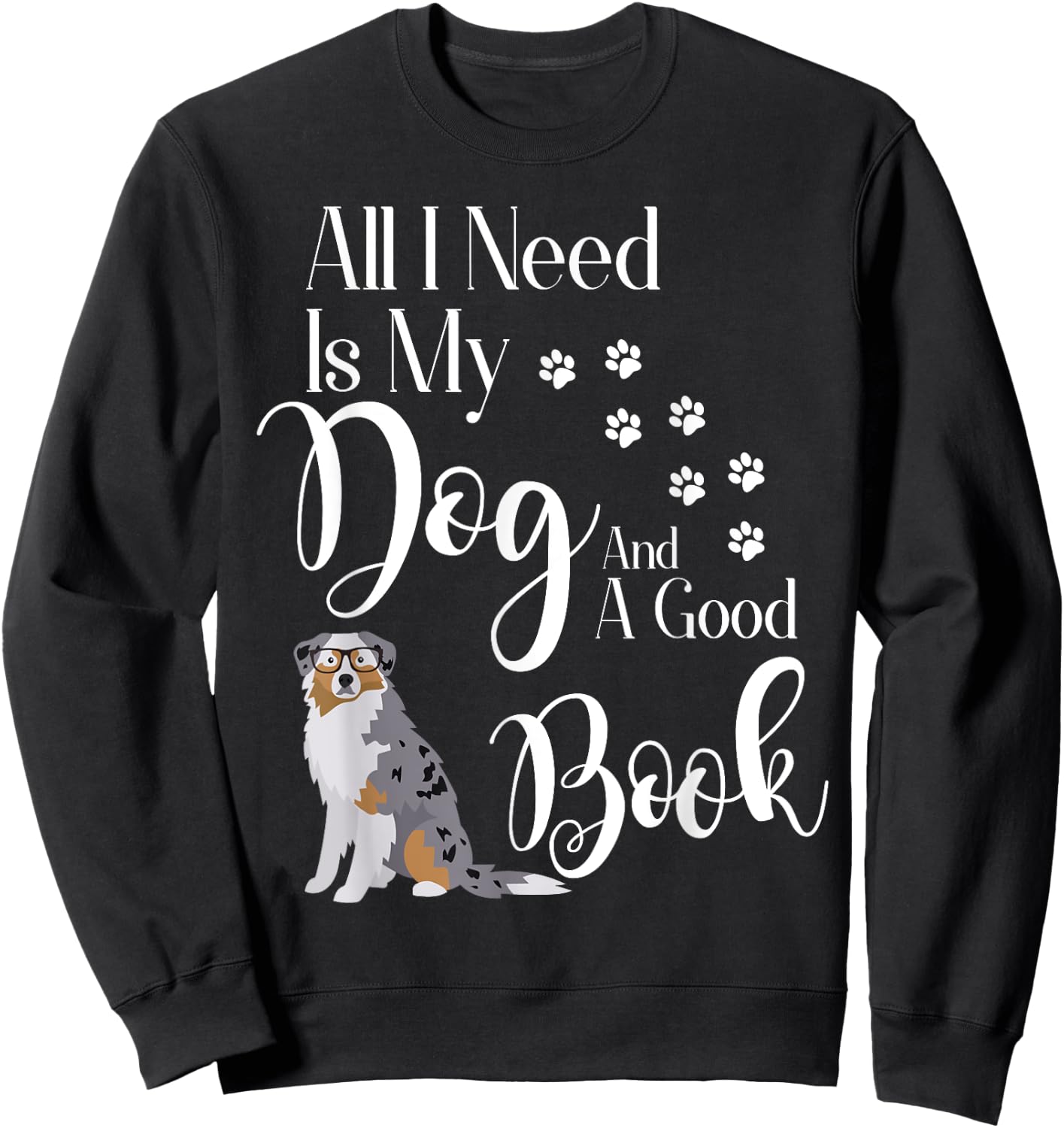 Australian Shepherd Gifts Dog Book Reading Love Mini Aussie Men Women Kids Sweatshirt - Sweatshirt | Black