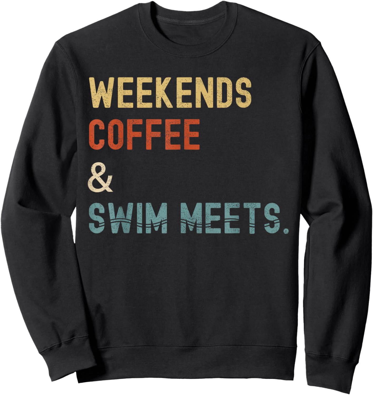 2 Weekends Coffee Swim Meets Shirt Swimmer Shirt M -Adults Women Black Small Cotton, Polyester Short Sleeve Sweatshirt - Sweatshirt | Black