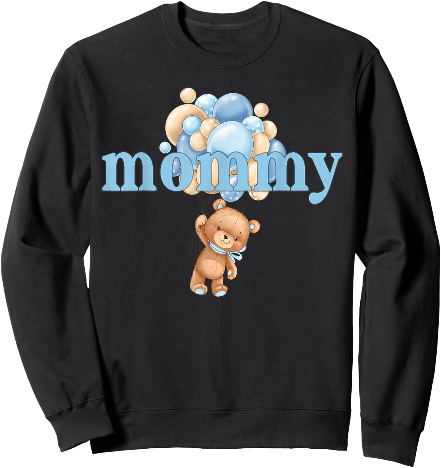 Mommy Teddy Bear 1st Birthday Boy Family Matching Sweatshirt - Sweatshirt | Black