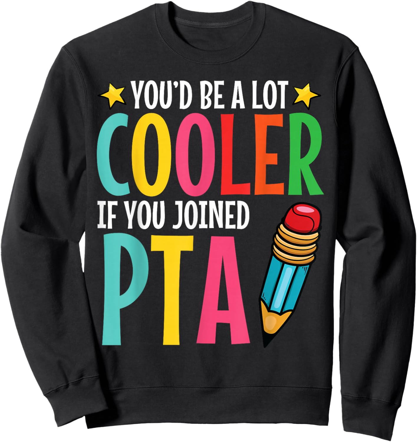 PTA Appeciation Parent Teacher Organization PTA President Sweatshirt - Sweatshirt | Black