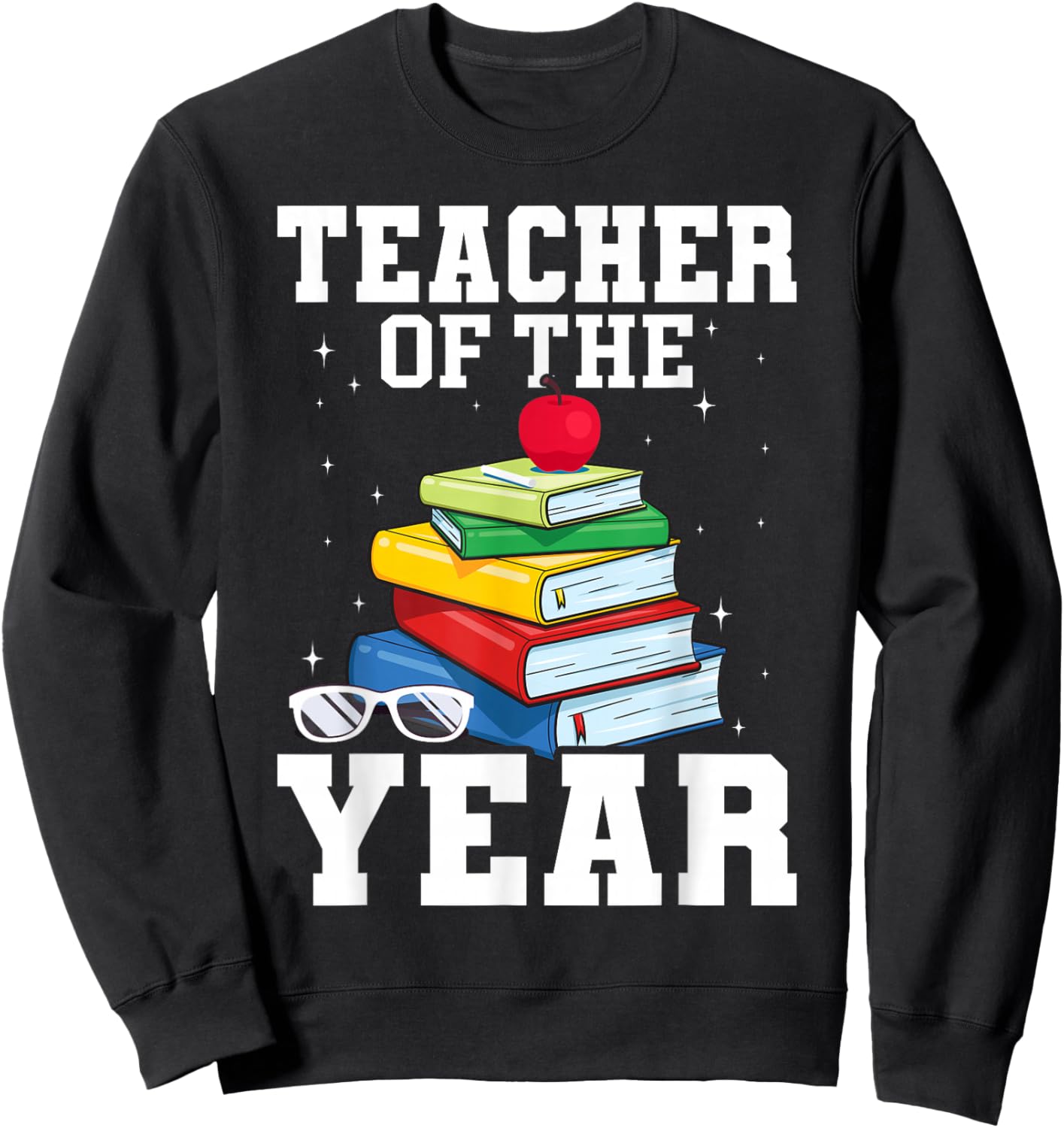 Teacher of the Year Sweatshirt - Sweatshirt | Black