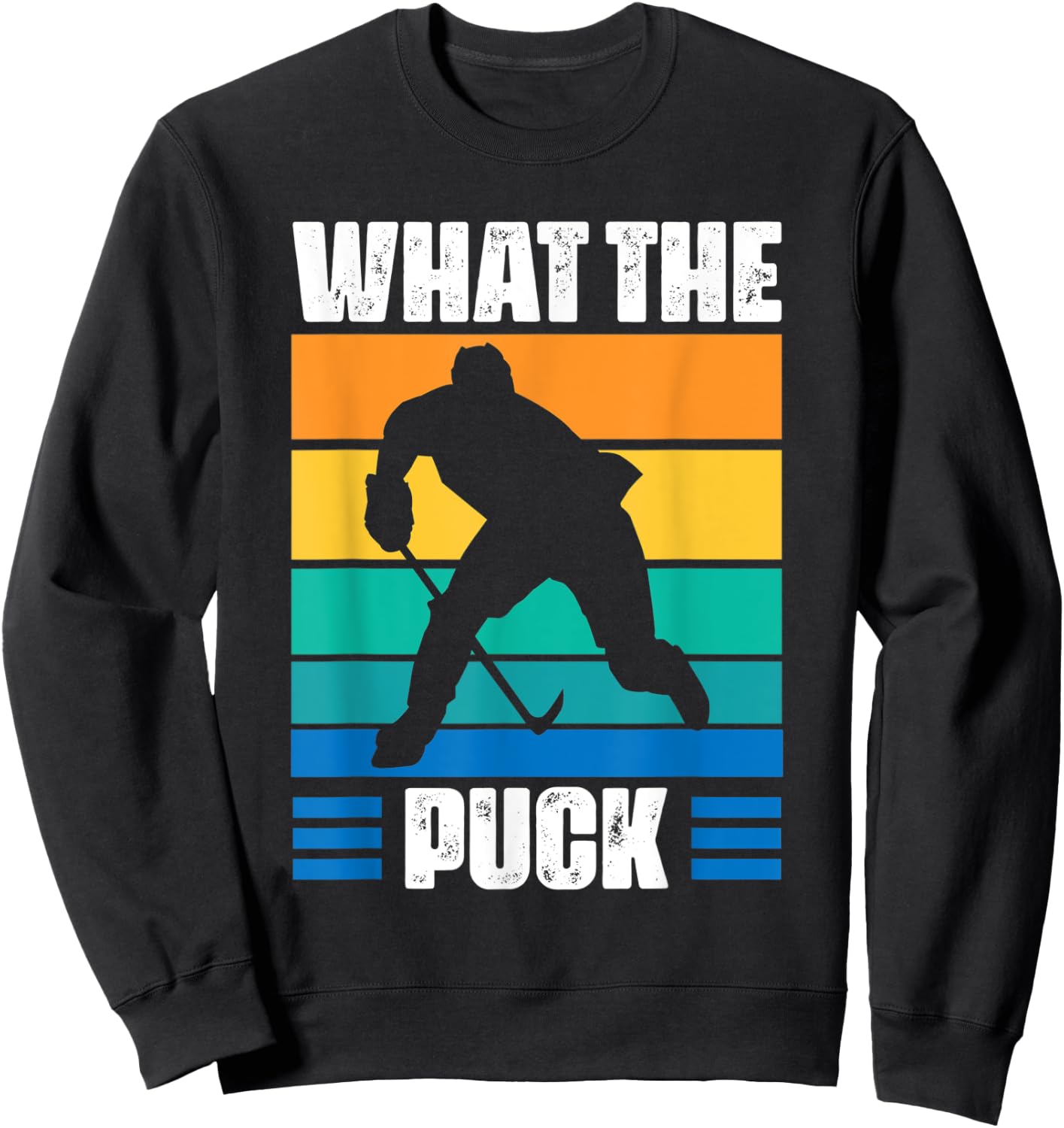 Funny What The Puck | Vintage Ice Hockey Player Sweatshirt - Sweatshirt | Black