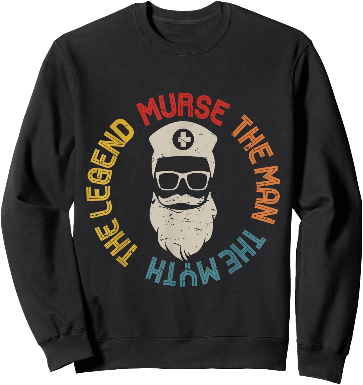 Male Nurse shirt funny Murse RN LPN CNA Sweatshirt - Sweatshirt | Black