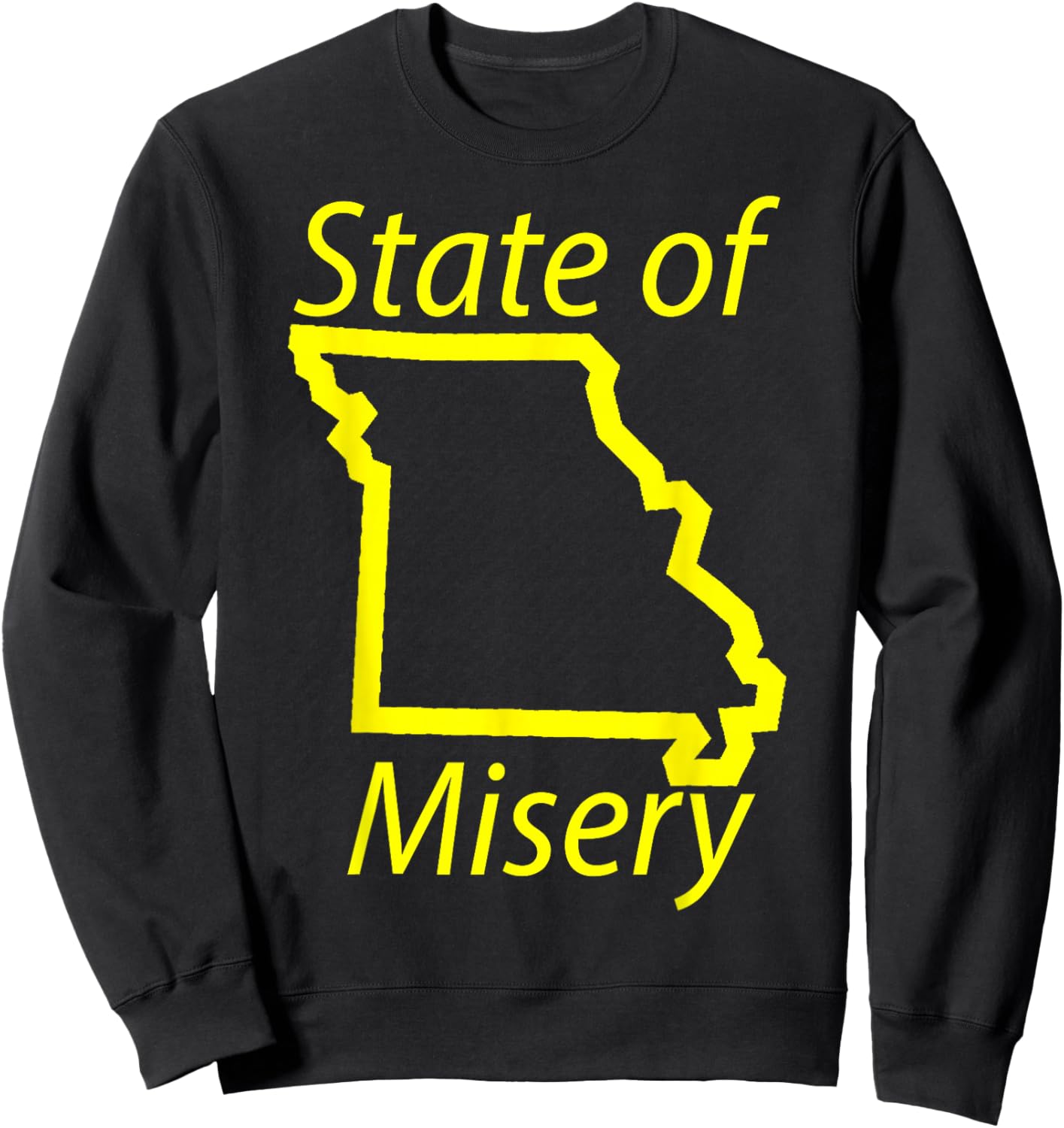 Missouri, State of Misery Sweatshirt - Sweatshirt | Black