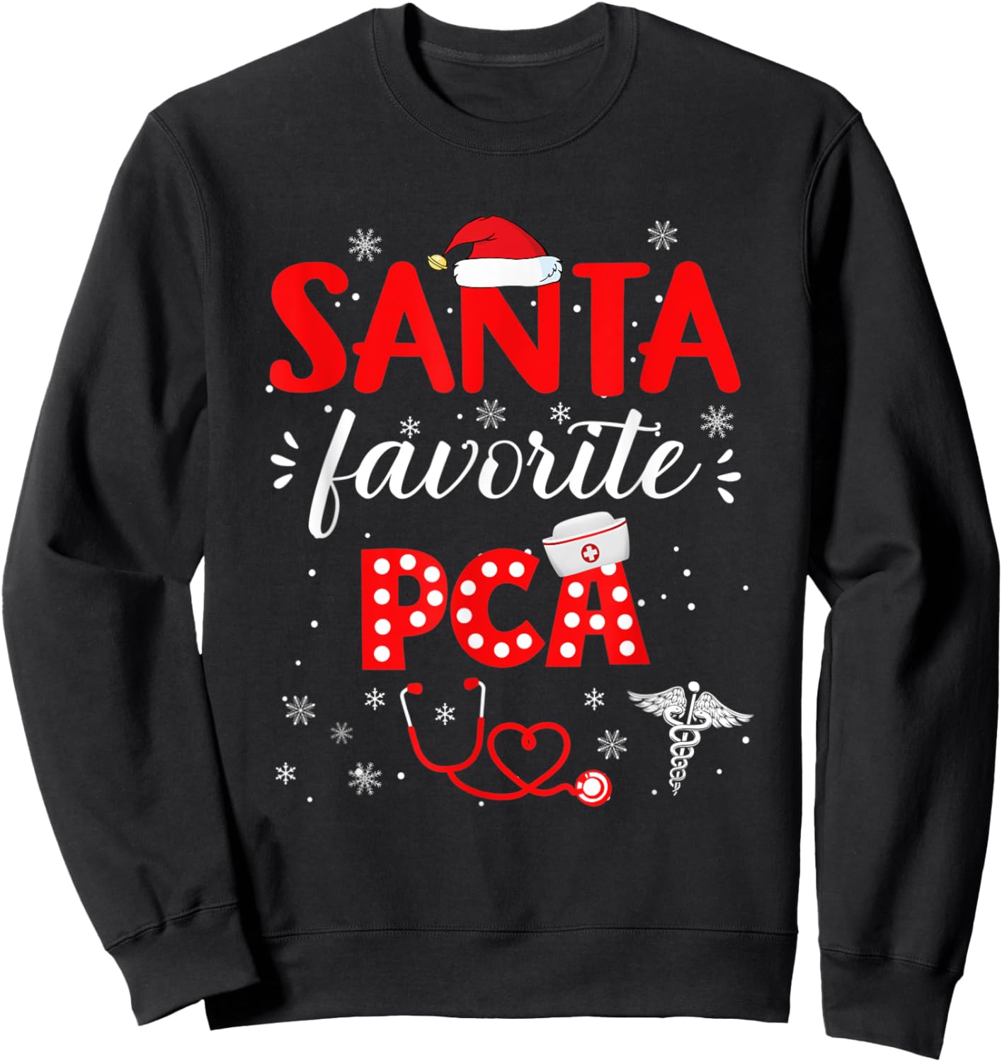 Santa favorite PCA for christmas in hospital Nurse Pajama Sweatshirt - Sweatshirt | Black
