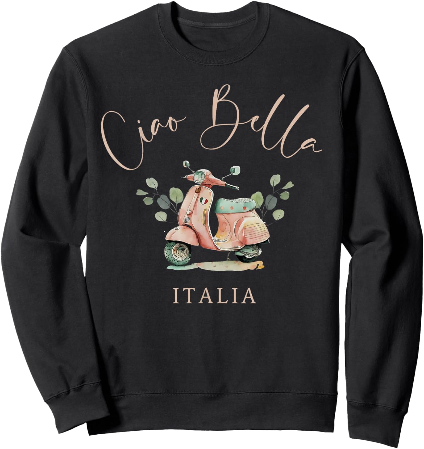 Ciao Bella Italy Casual Vacation and Summer Fashion Sweatshirt - Sweatshirt | Black