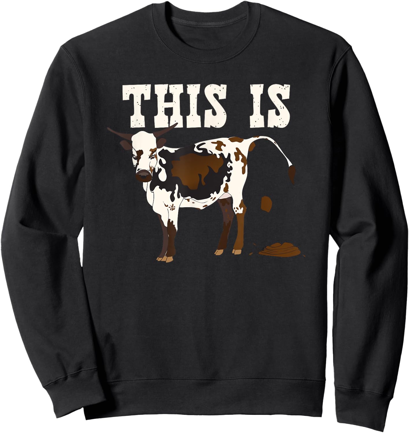 This is BS Shirt, Bullshit, Bull Crap, Bullcrap Sweatshirt - Sweatshirt | Black