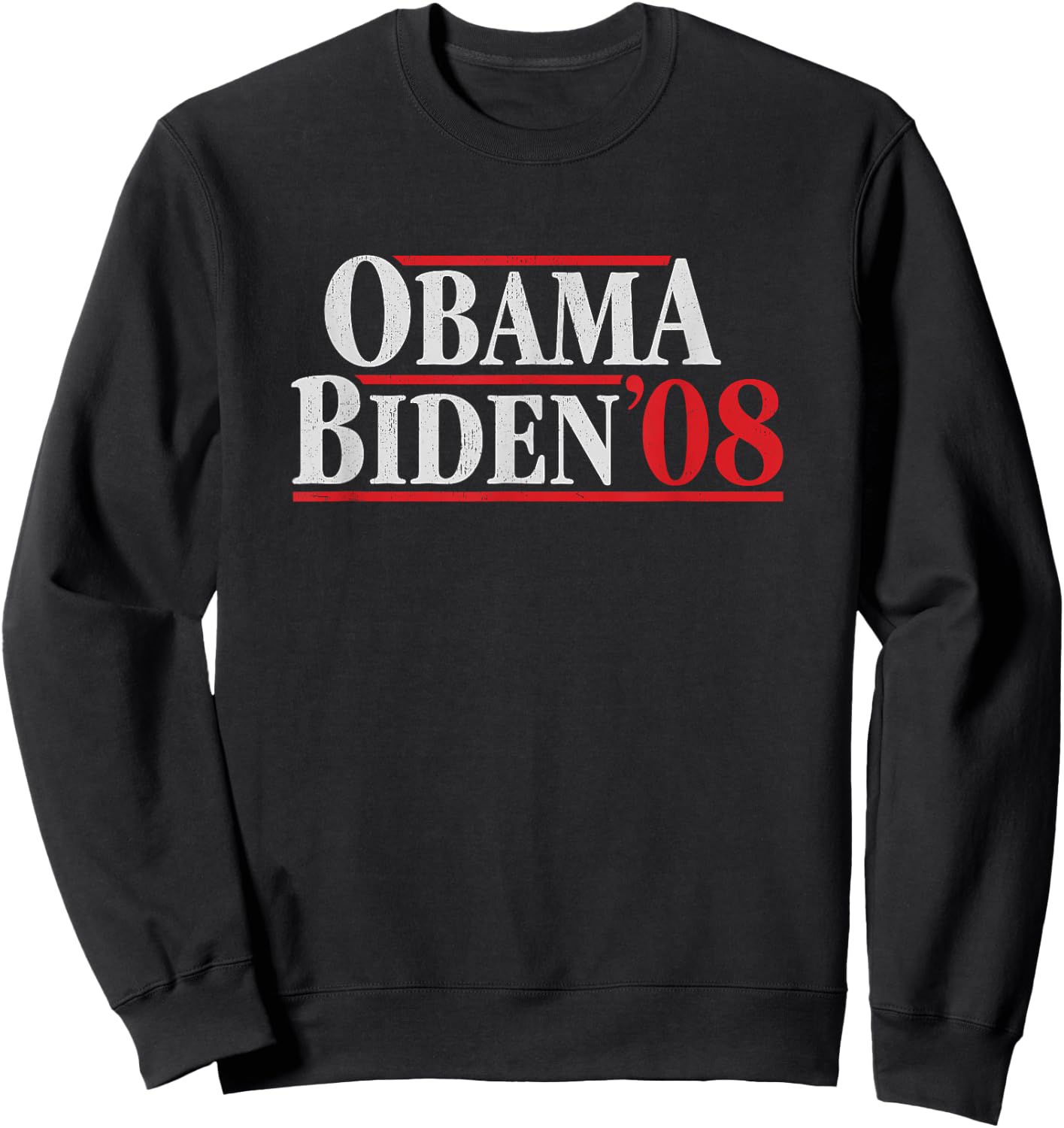 Obama 08 Shirt - Retro Campaign Obama Biden Sweatshirt - Sweatshirt | Black