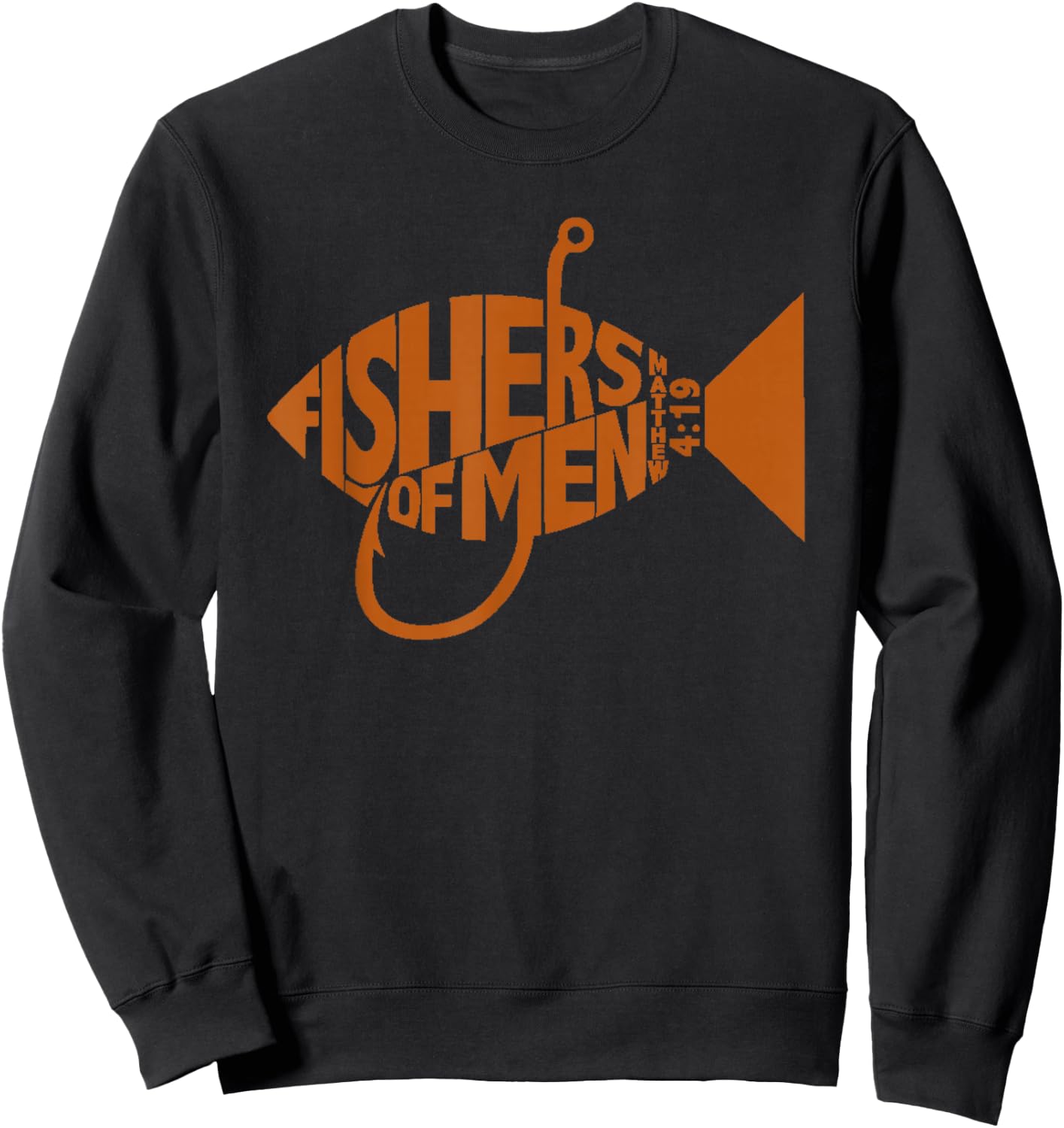Fishers of Men shirt Christian Gifts Bible Verse Sweatshirt - Sweatshirt | Black