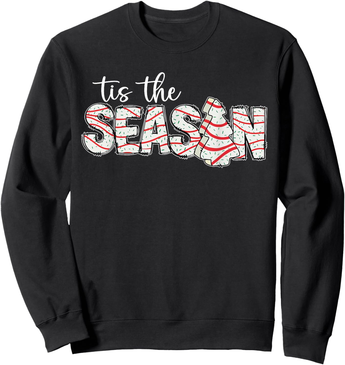 Tis The Season Christmas Lights Tree Cakes Debbie Groovy Sweatshirt - Sweatshirt | Black