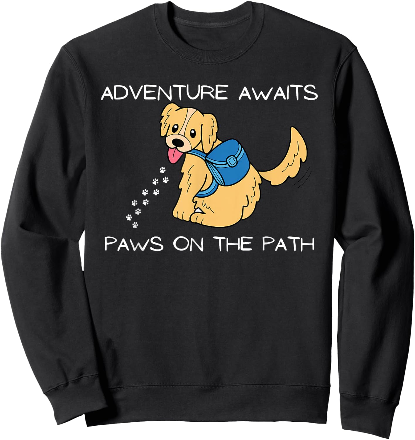 Adventure Awaits Paws on the Path Dog Hiking Shirt Sweatshirt - Sweatshirt | Black