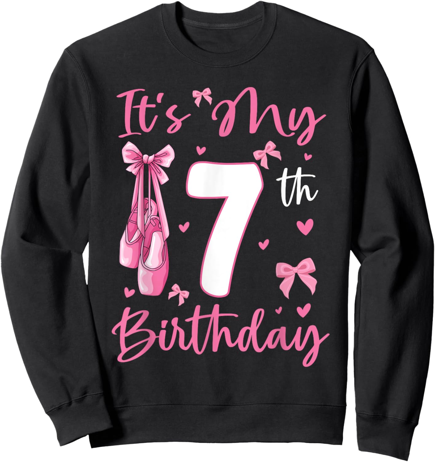 It's My 7th Birthday Girl Ballerina 7 Year Old Party Sweatshirt - Sweatshirt | Black