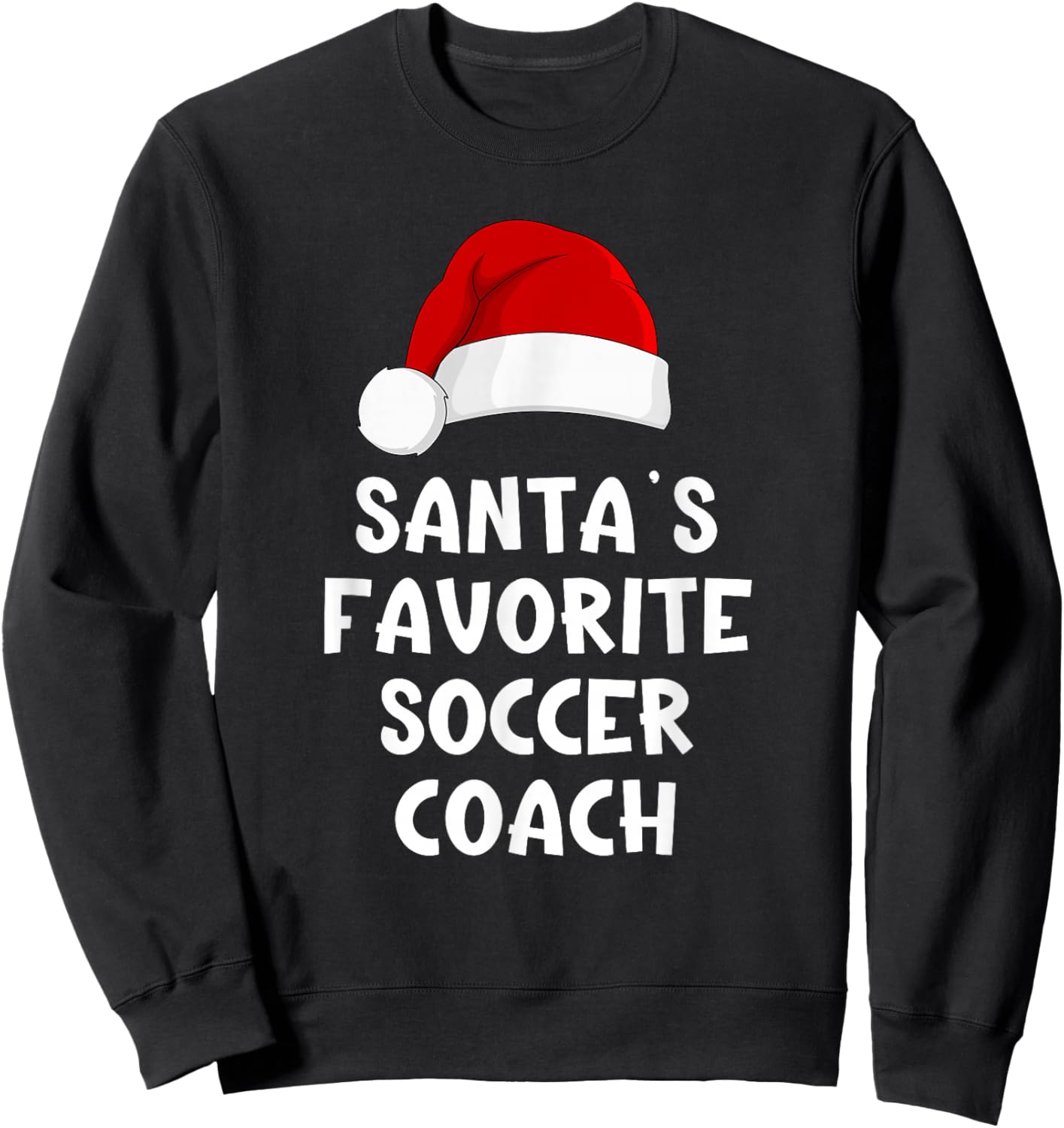 Christmas Santa's Favorite Soccer Coach Funny Xmas Pajama Sweatshirt - Sweatshirt | Black