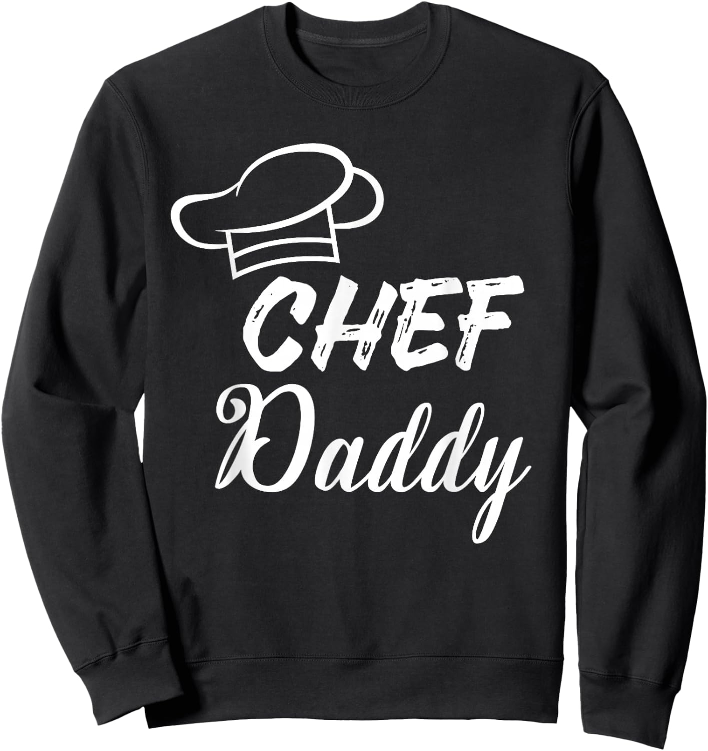 Chef Daddy - Gift chef dads Sweatshirt - Sweatshirt | Black