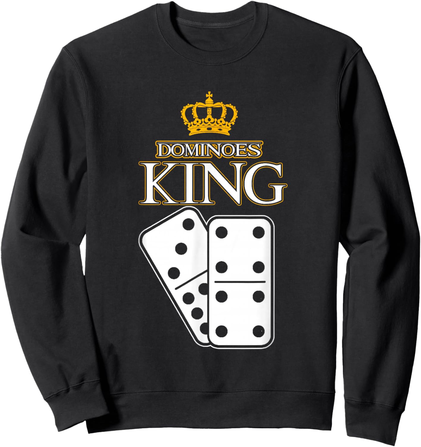 Dominoes King | Domino Bones | Dominoes Player Sweatshirt - Sweatshirt | Black
