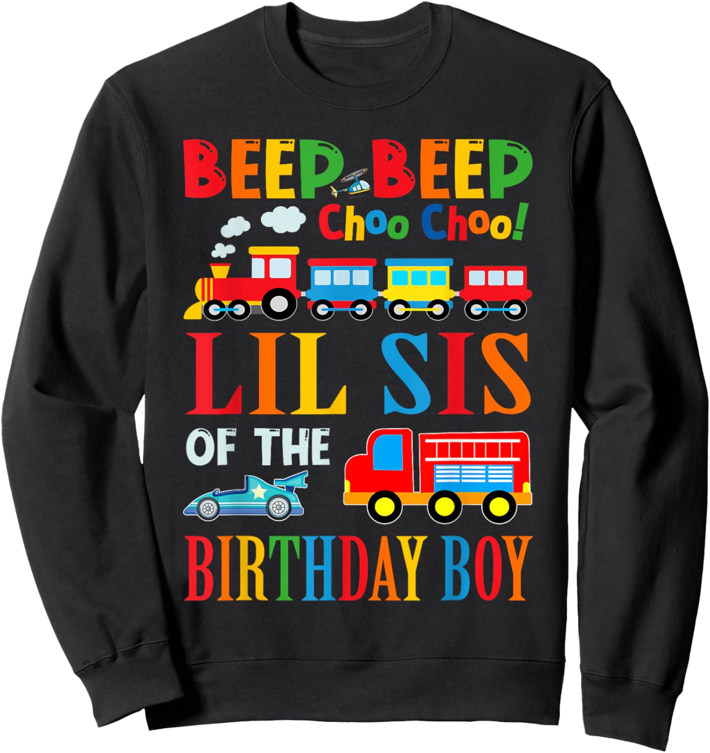 Lil Sister Of The Birthday Boy Transportation Family Sweatshirt - Sweatshirt | Black