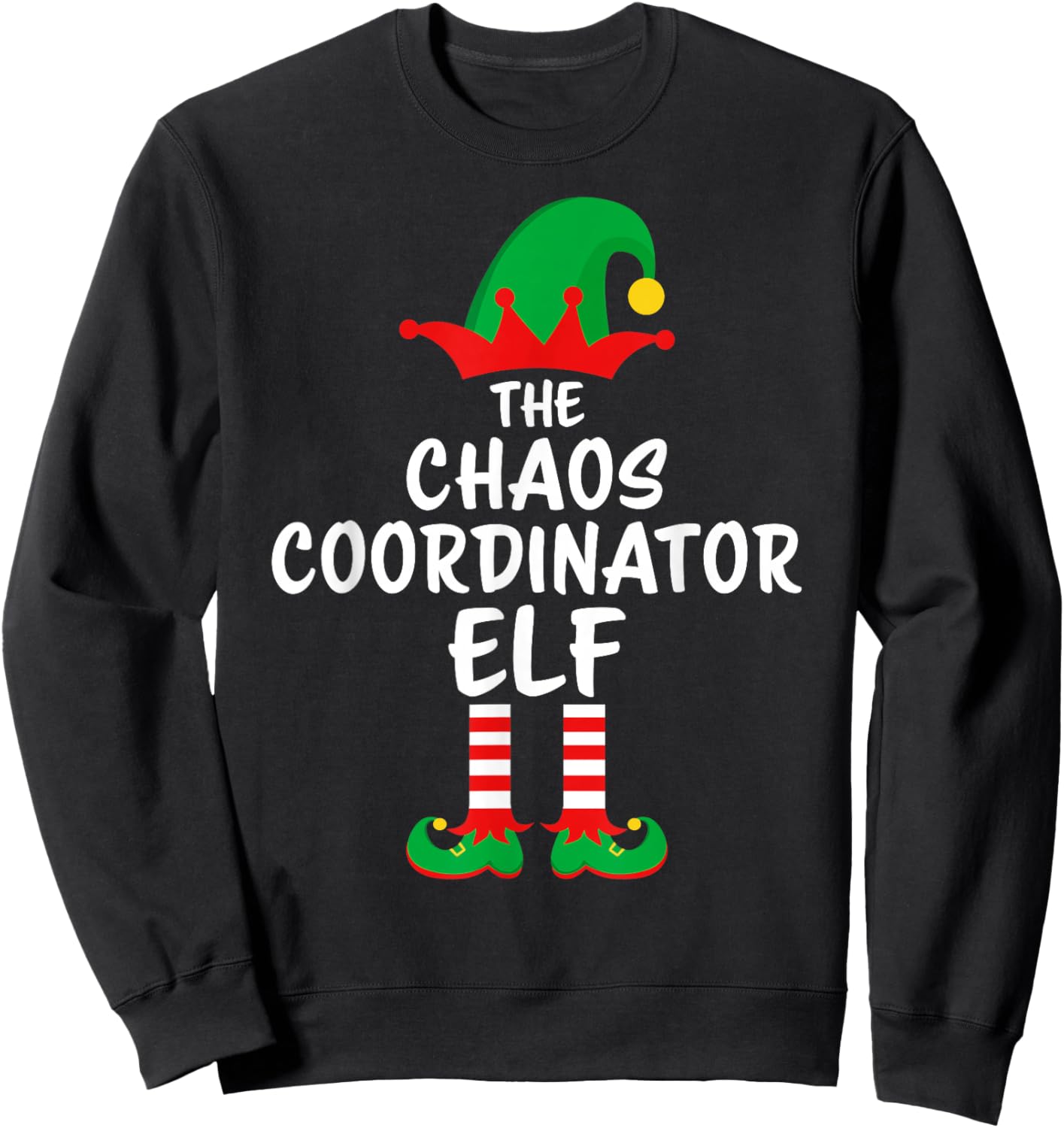 The Chaos Coordinator Elf Matching Family Christmas Sweatshirt - Sweatshirt | Black