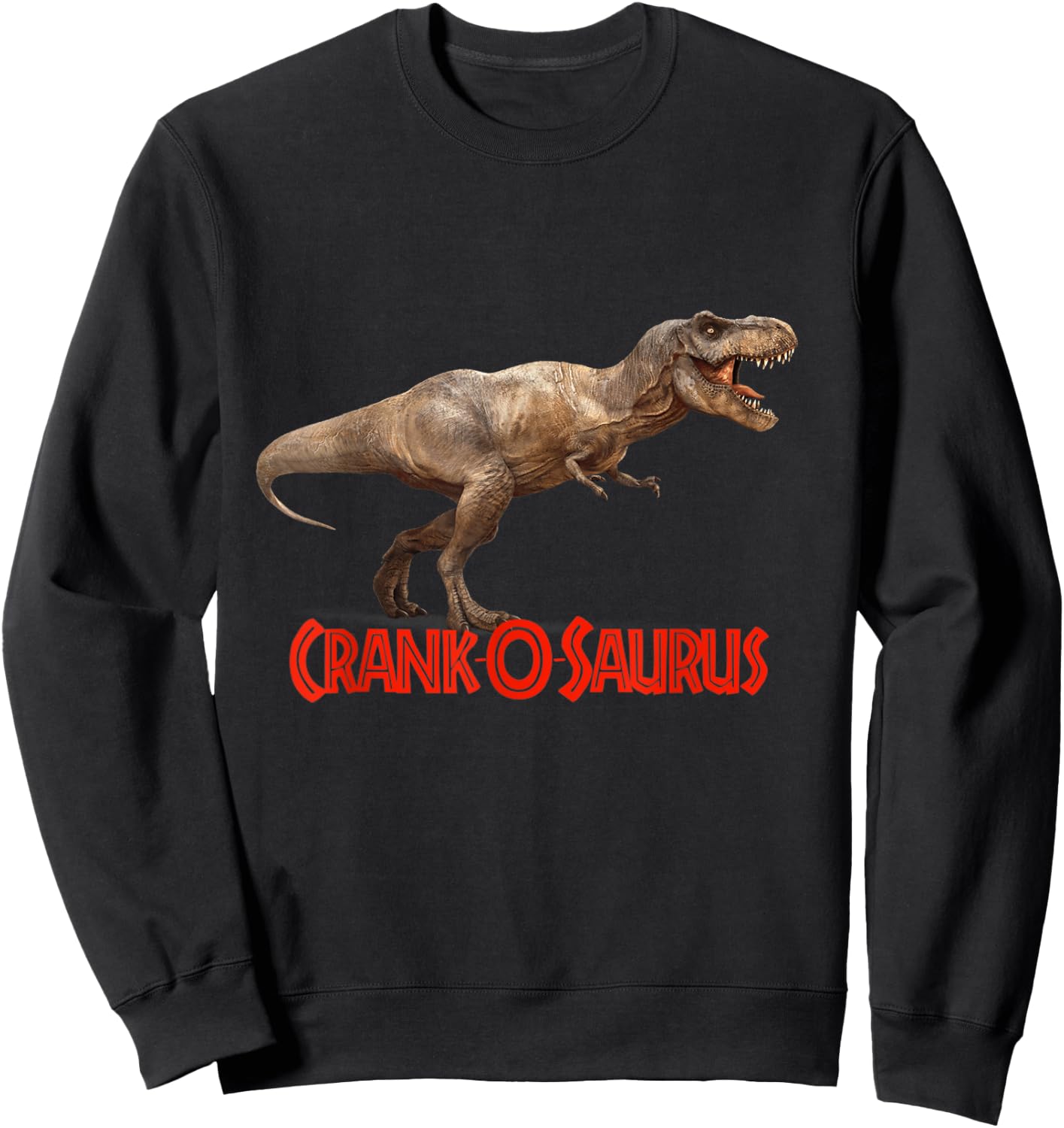 Crank O Saurus Sweatshirt - Sweatshirt | Black