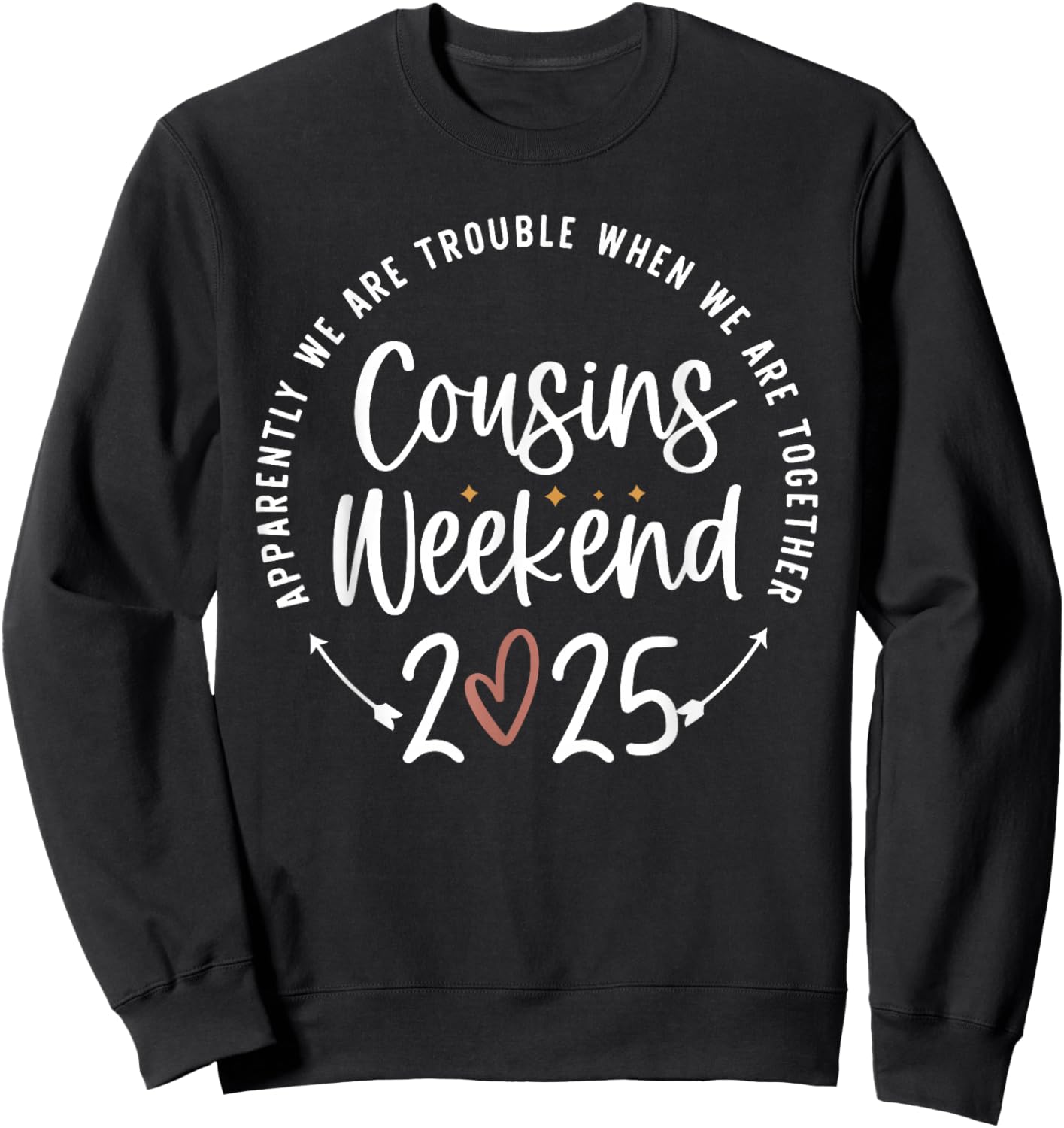 Family Vacation Matching Shirts Cousins Weekend 2025 Trouble Together Cousin Crew Black Short Sleeve Sweatshirt - Sweatshirt | Black