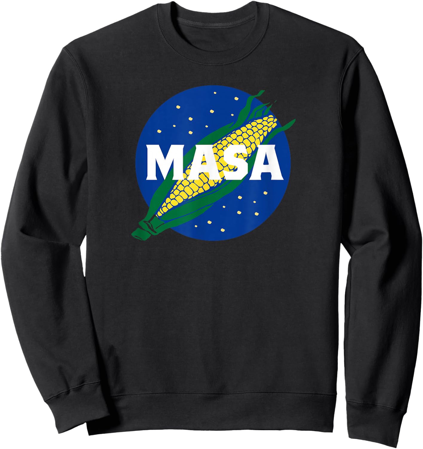 Masa Mexican Corn Flour Tortilla Tamales Gift Sweatshirt - Sweatshirt | Black