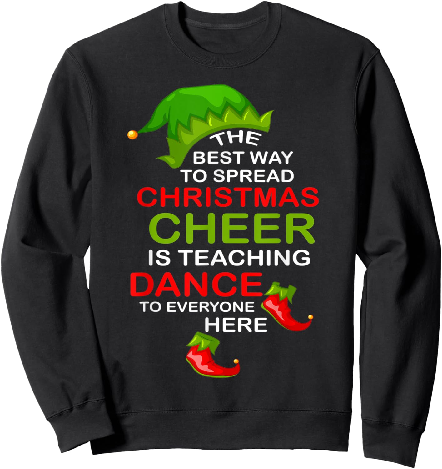 Dancer Funny Christmas Pajamas For Dance Teacher Sweatshirt - Sweatshirt | Black