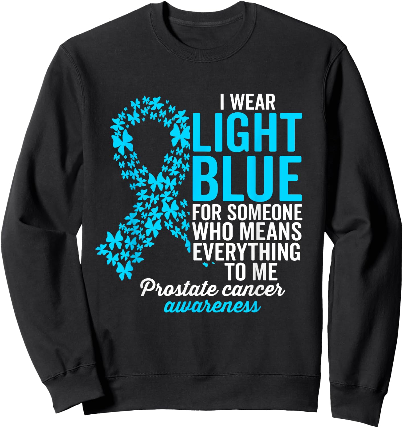 Prostate Cancer Support Squad Family Prostate Cancer Sweatshirt - Sweatshirt | Black
