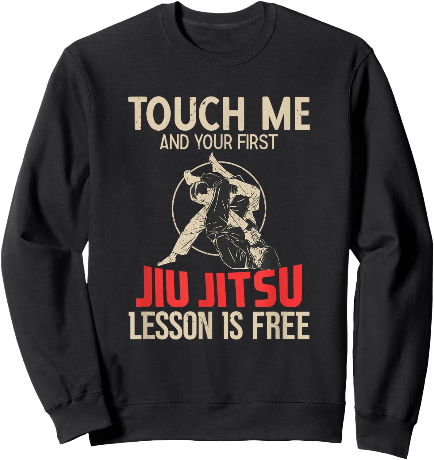 Jiu-Jitsu Martial Arts Clothes Jiu-Jitsu Sayings - -Adults, Black, Small, Short Sleeve Sweatshirt - Sweatshirt | Black
