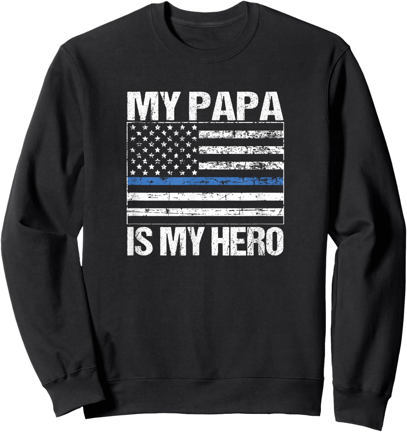 My Papa Hero Police Officer Grandson Granddaughter Sweatshirt - Sweatshirt | Black